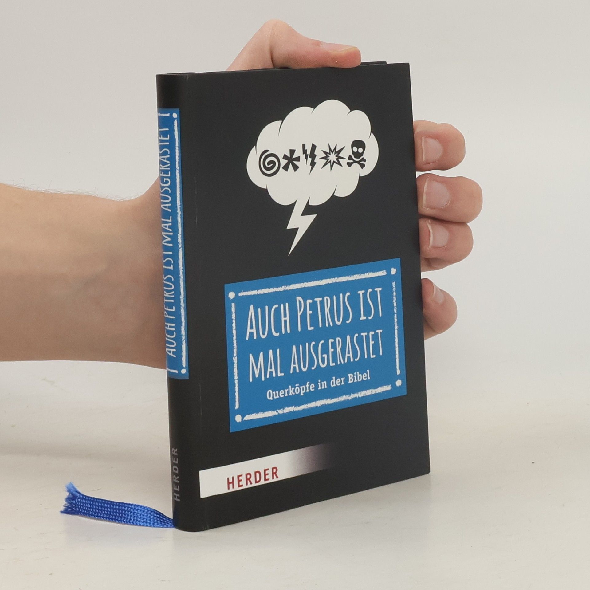 Thomas Schwartz Auch Petrus ist mal ausgerastet