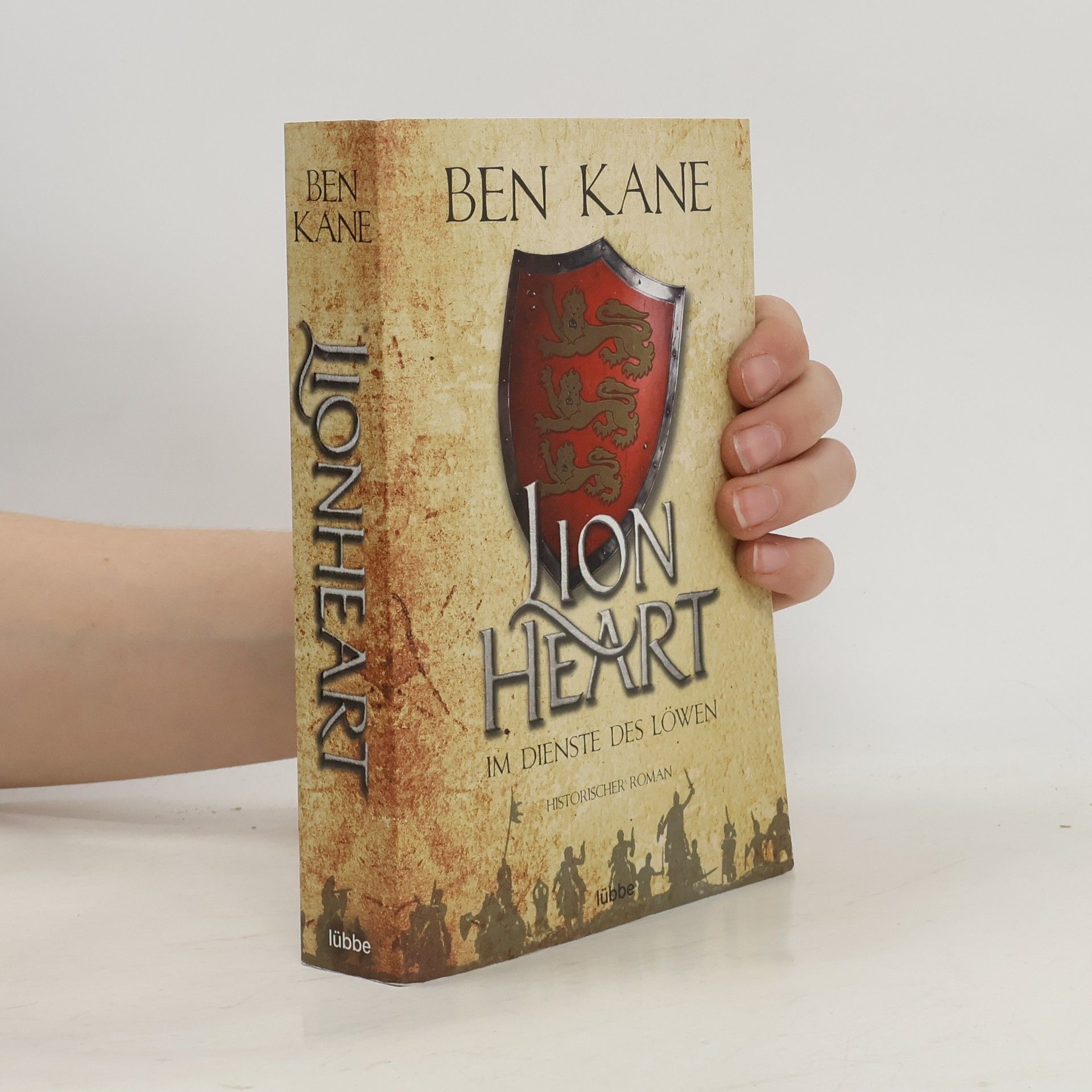 Ben Kane Lionheart - im Dienste des Löwen
