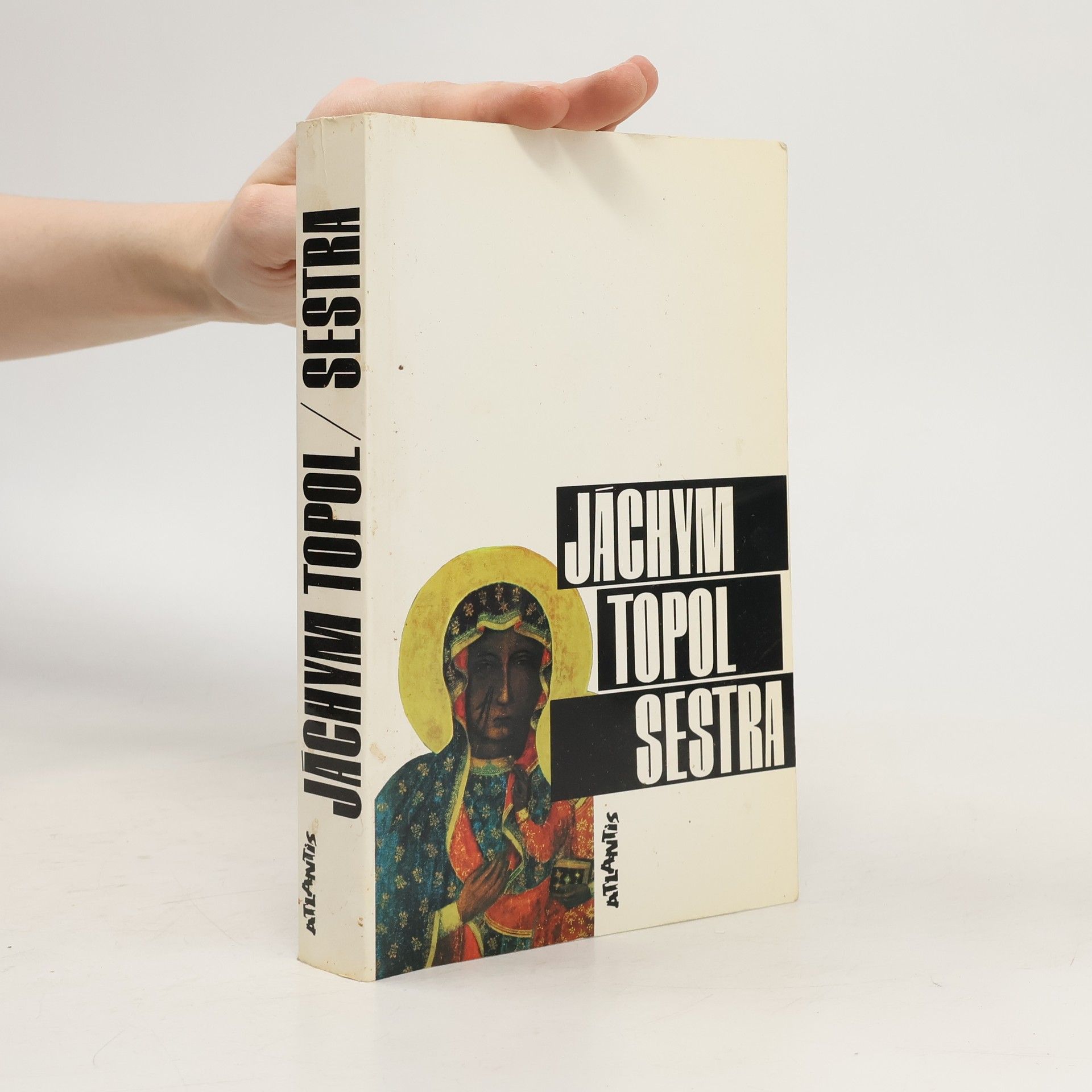 Jáchym Topol Sestra