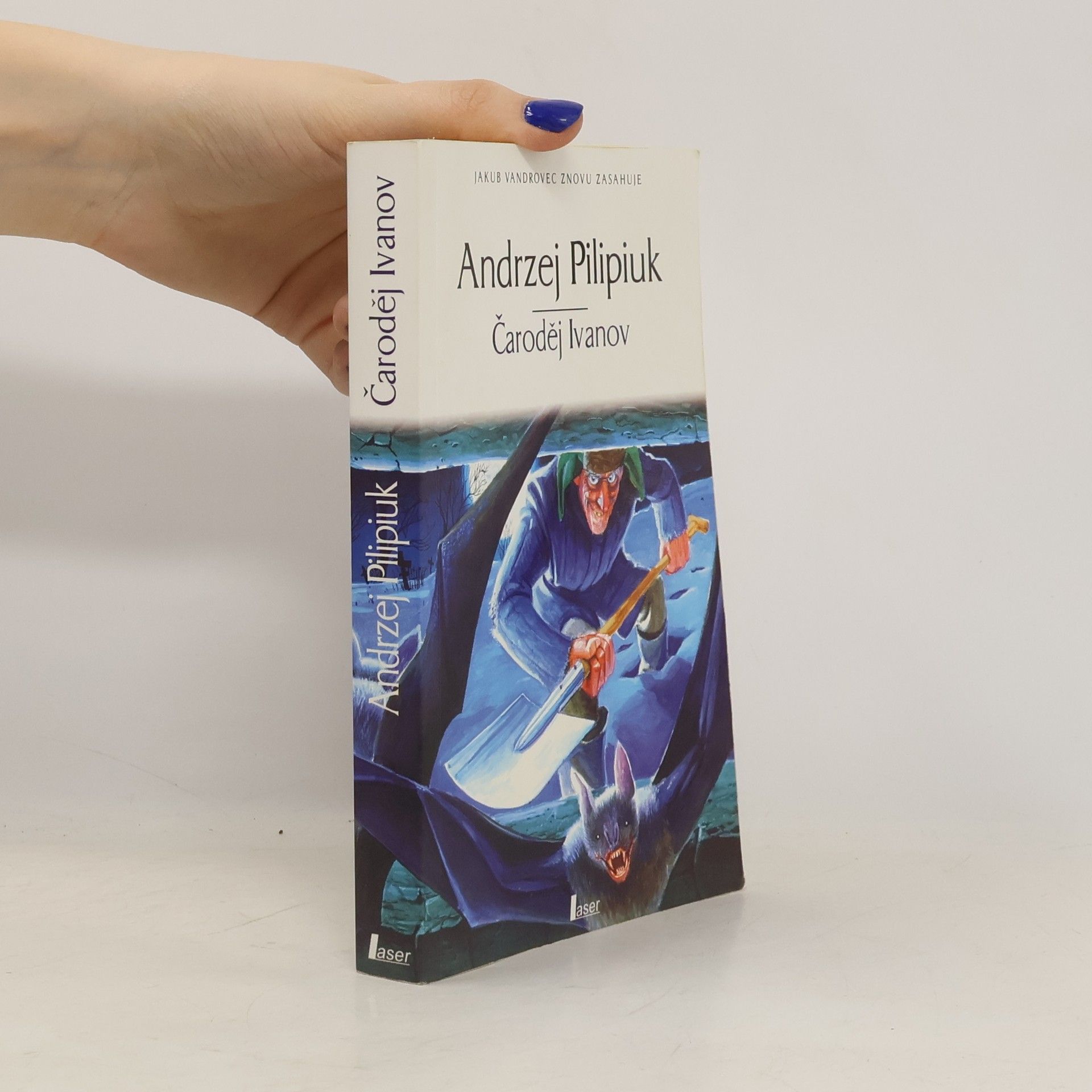 Andrzej Pilipiuk Čaroděj Ivanov