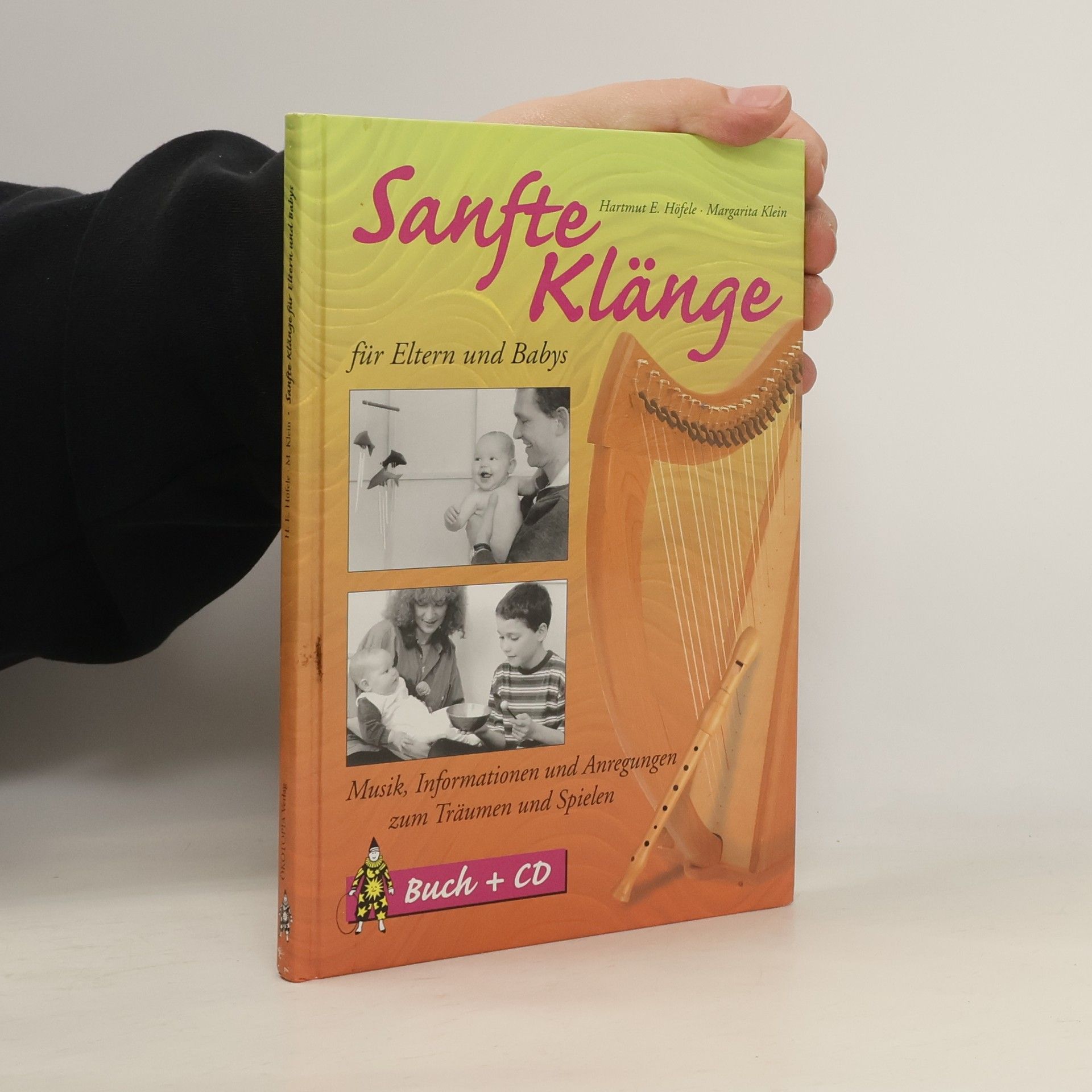 Hartmut E. Höfele Entspannung für Kinder: Sanfte Klänge für Eltern und Babys