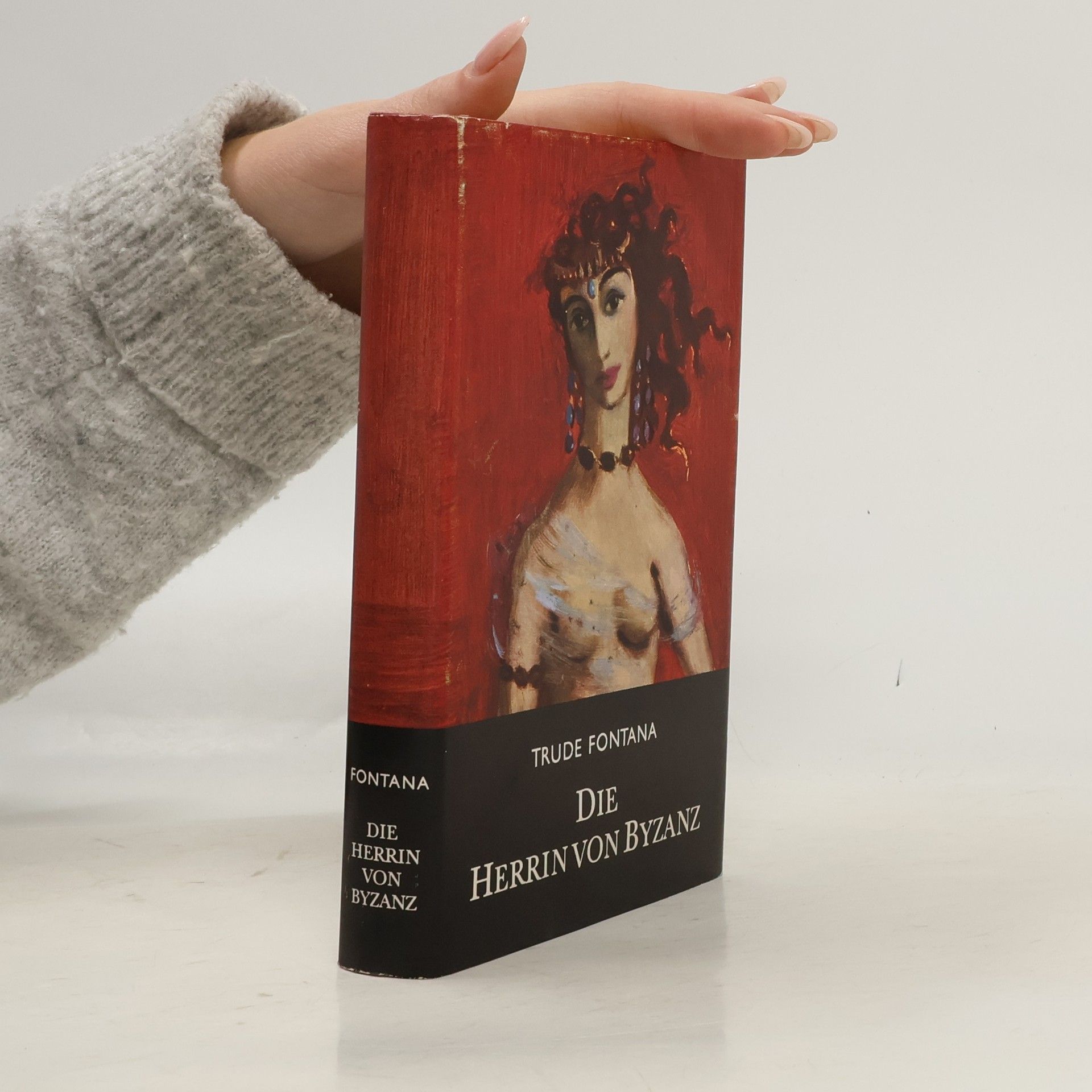Trude Fontana Die Herrin von Byzanz