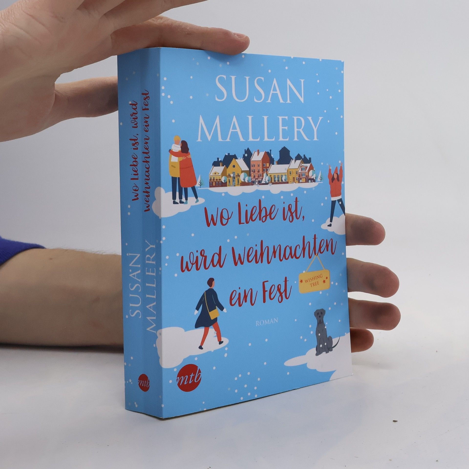 Susan Mallery Wo Liebe ist, wird Weihnachten ein Fest