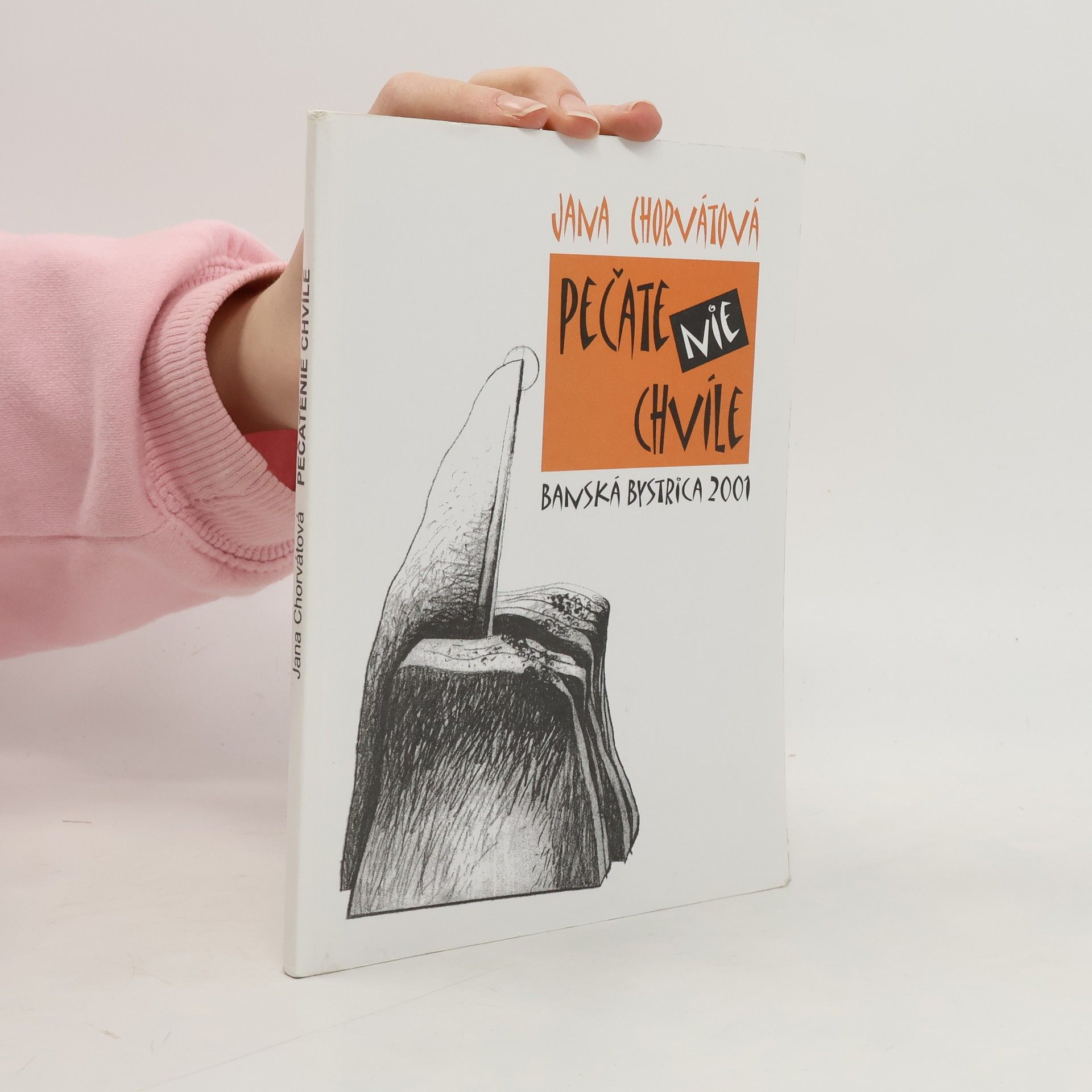 Jana Chorvátová Pečatenie chvíle