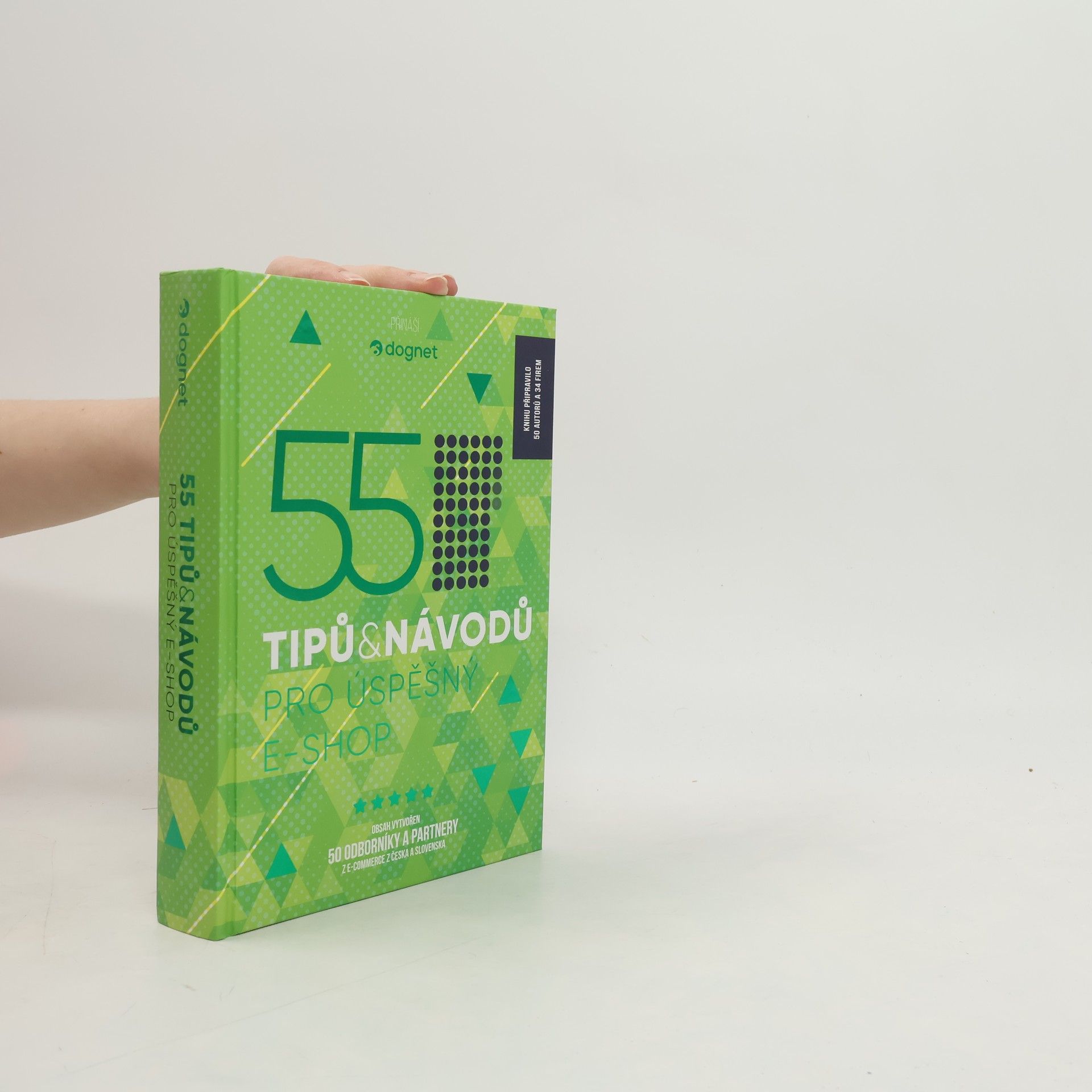 Various authors 55 tipů a návodů pro úspěšný e-shop