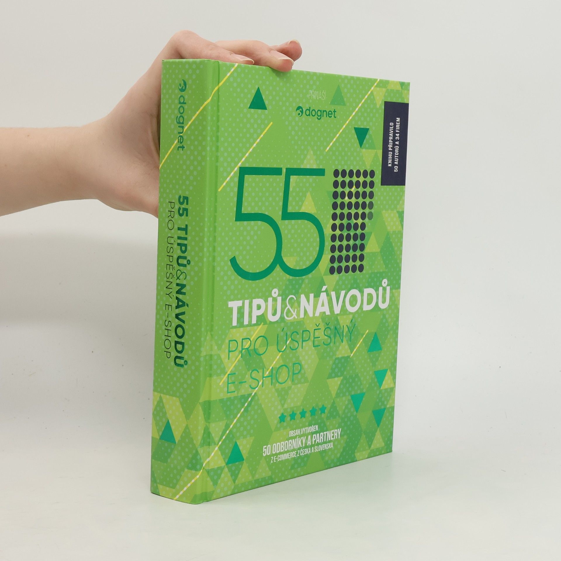 Kolektiv autorů 55 tipů a návodů pro úspěšný e-shop