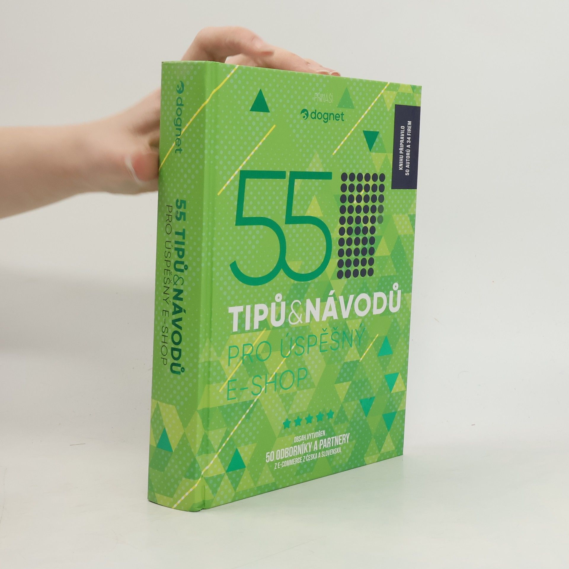 Kolektiv autorů 55 tipů a návodů pro úspěšný e-shop