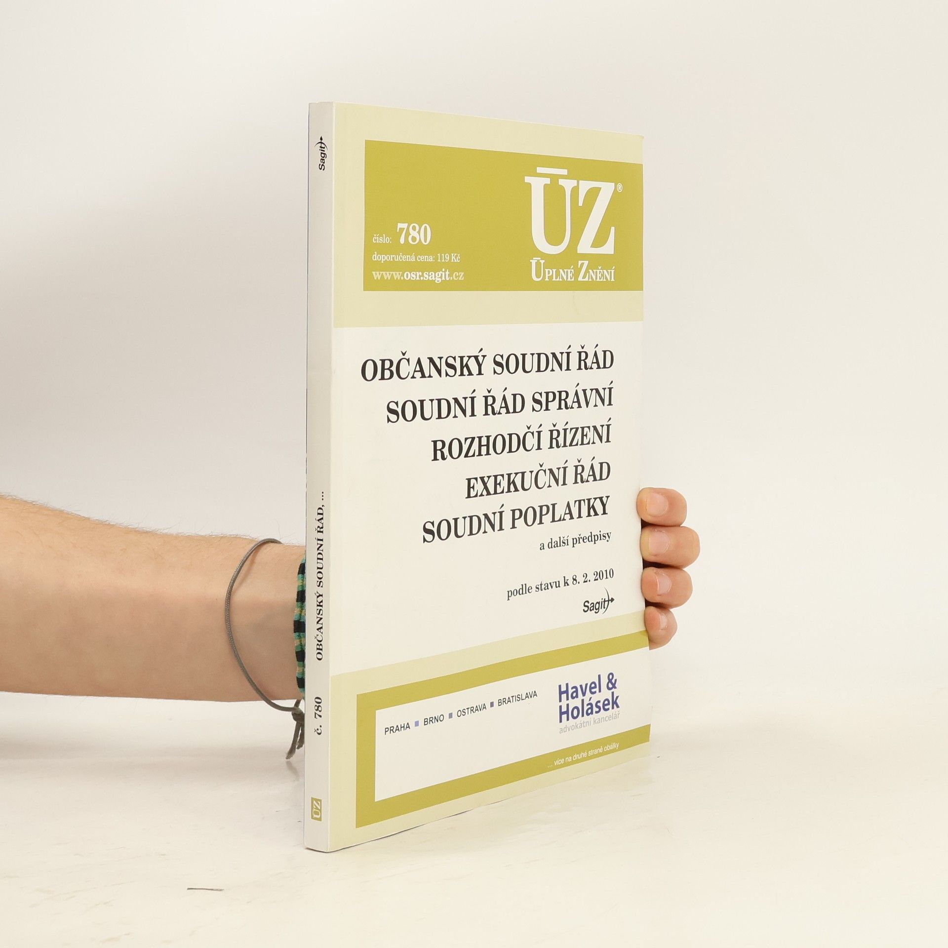 Kolektiv autorů Občanský soudní řád. Soudní řád správní. Rozhodčí řízení. Exekuční řád. Soudní poplatky.