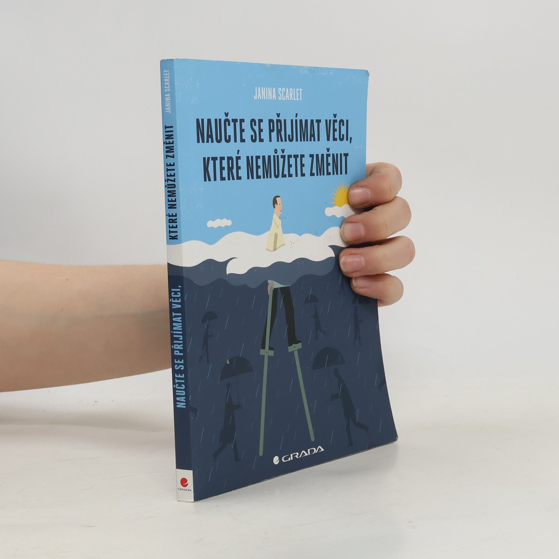 Janina Scarlet Naučte se přijímat věci, které nemůžete změnit