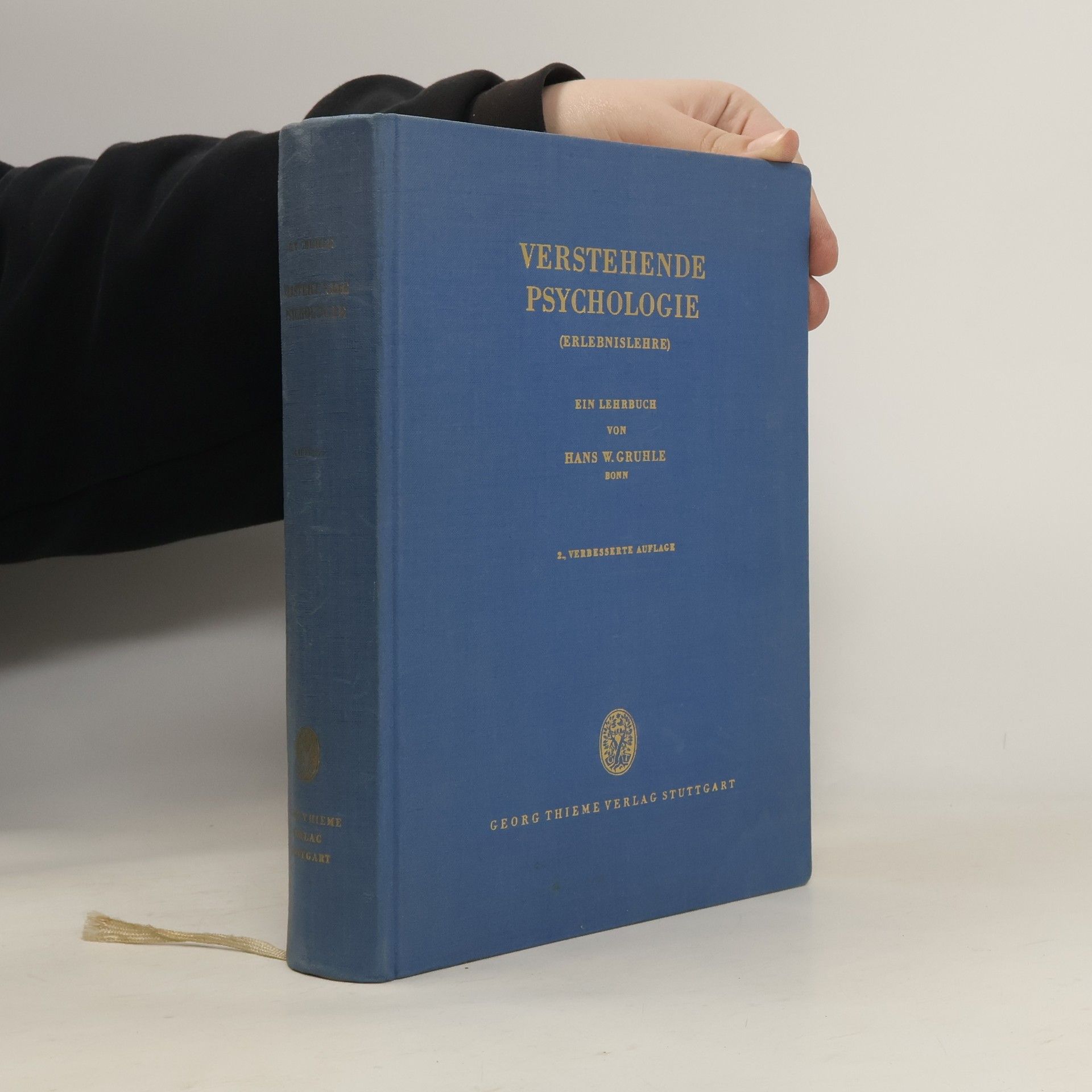 Hans W. Gruhle Verstehende Psychologie. Erlebnislehre