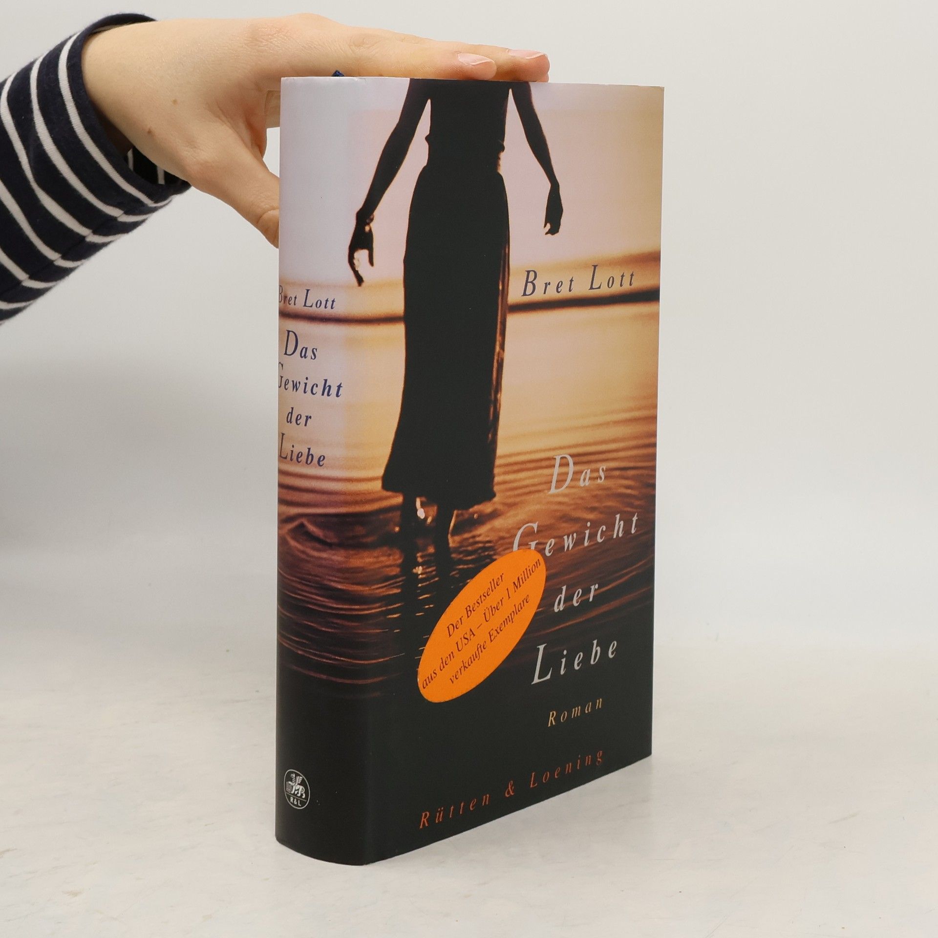 Bret Lott Das Gewicht der Liebe