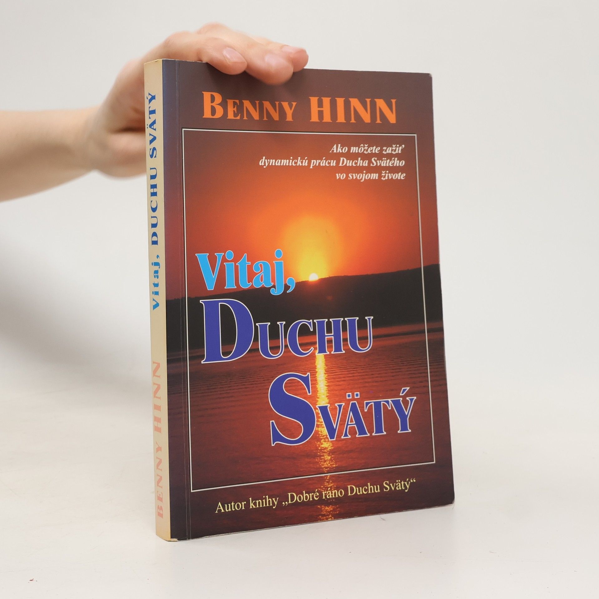 Benny Hinn Vitaj, duchu svätý