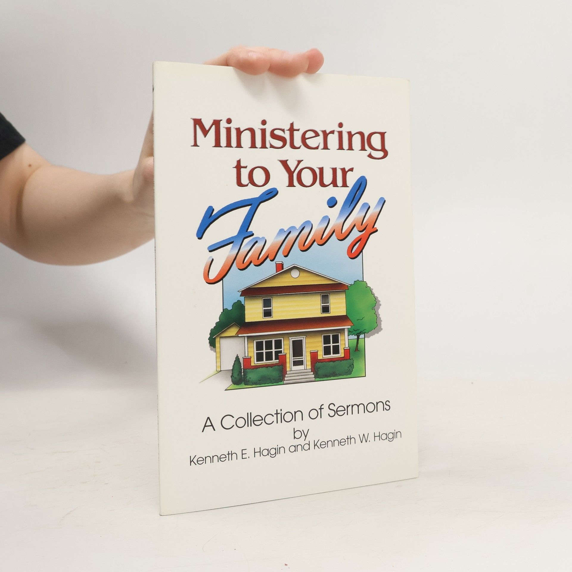 Kenneth E. Hagin Ministering To Your Family