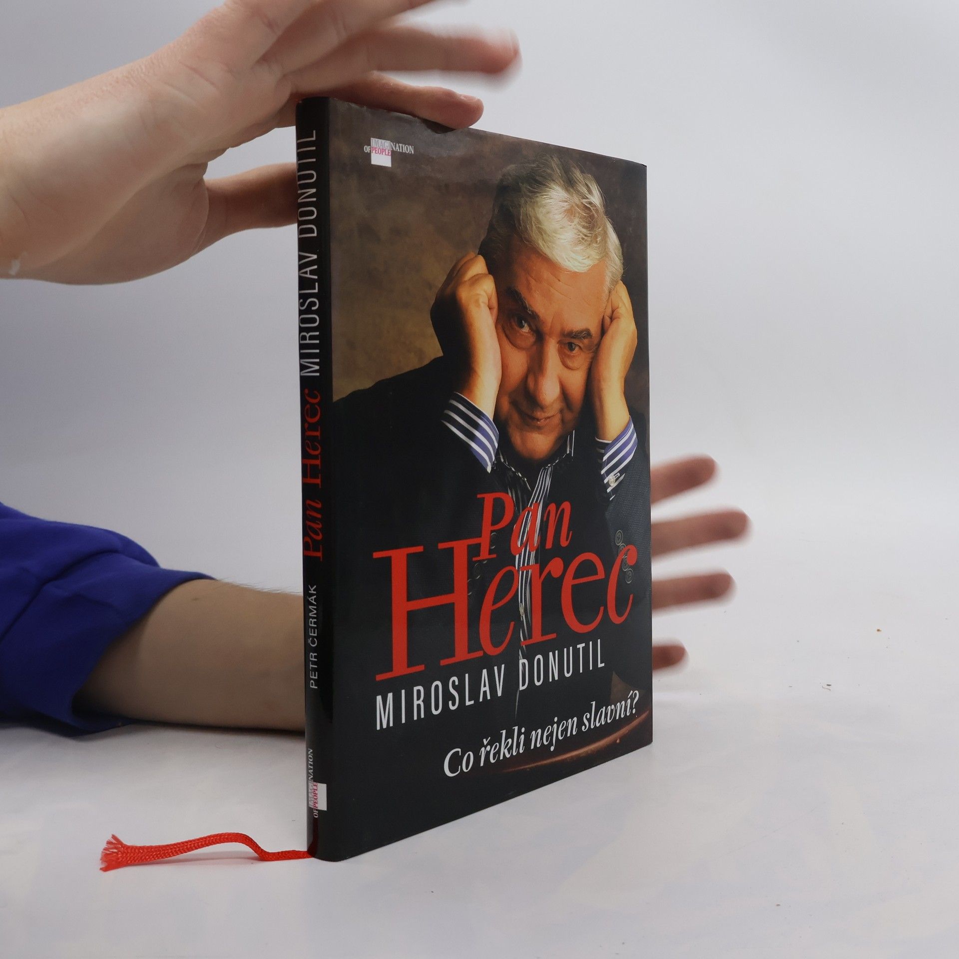 Petr Čermáček Pan herec Miroslav Donutil. Co řekli nejen slavní?