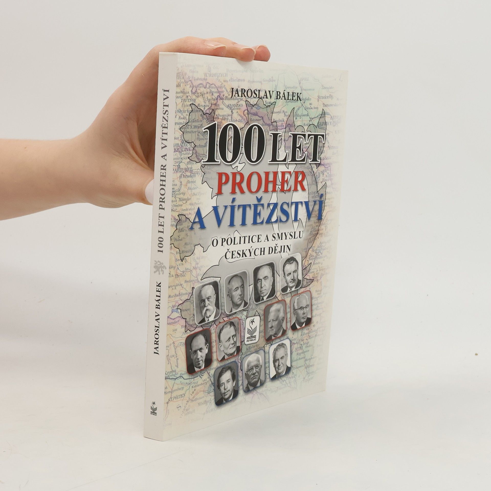 Jaroslav Bálek 100 let proher a vítězství