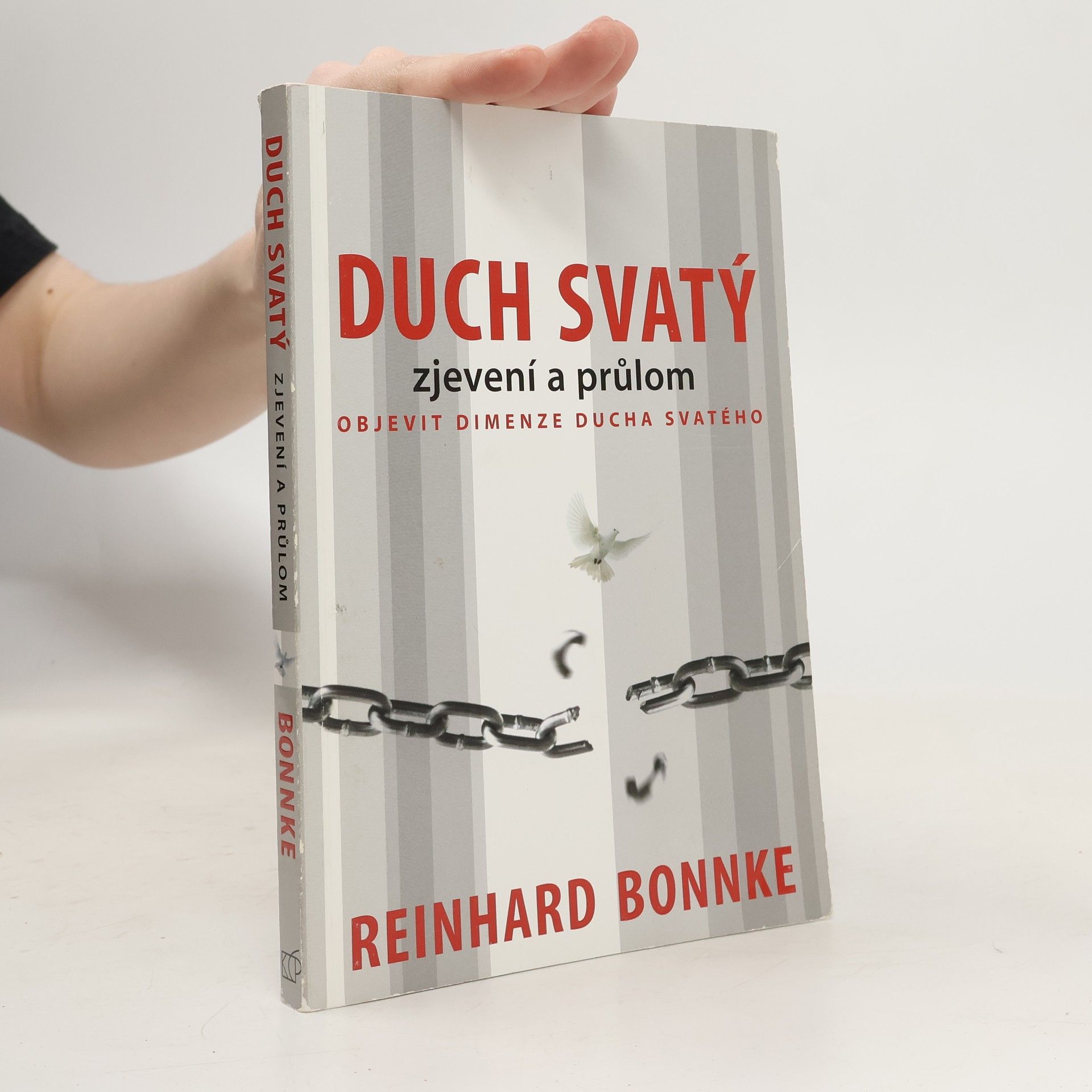 Reinhard Bonnke Duch svatý - zjevení a průlom