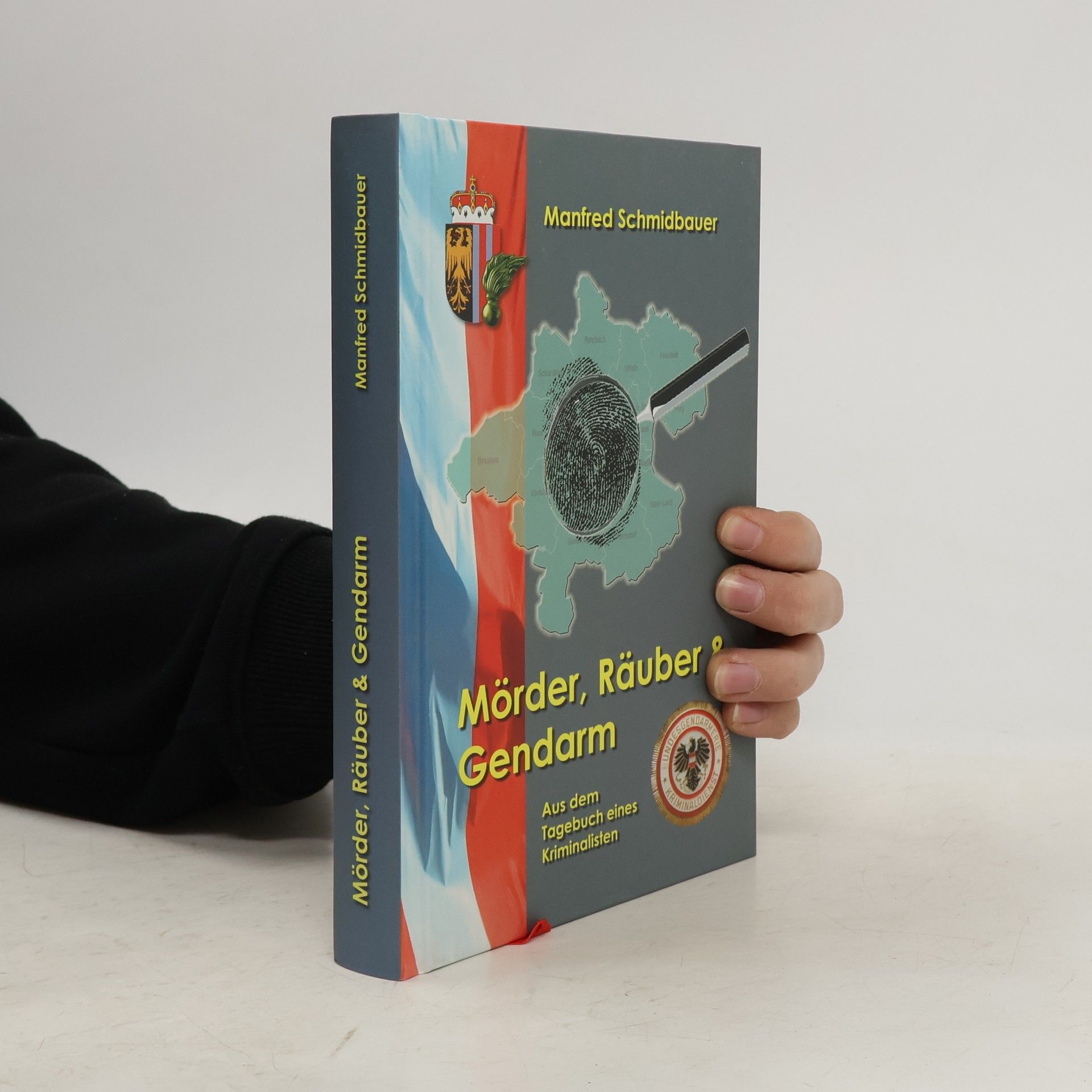 Manfred Schmidbauer Mörder, Räuber & Gendarm