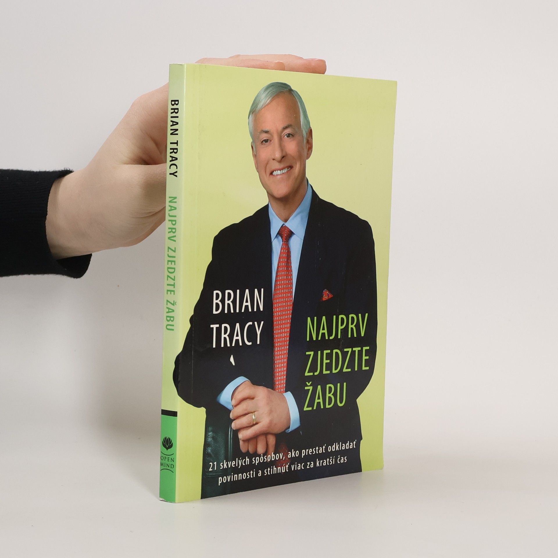 Brian Tracy Najprv zjedzte žabu