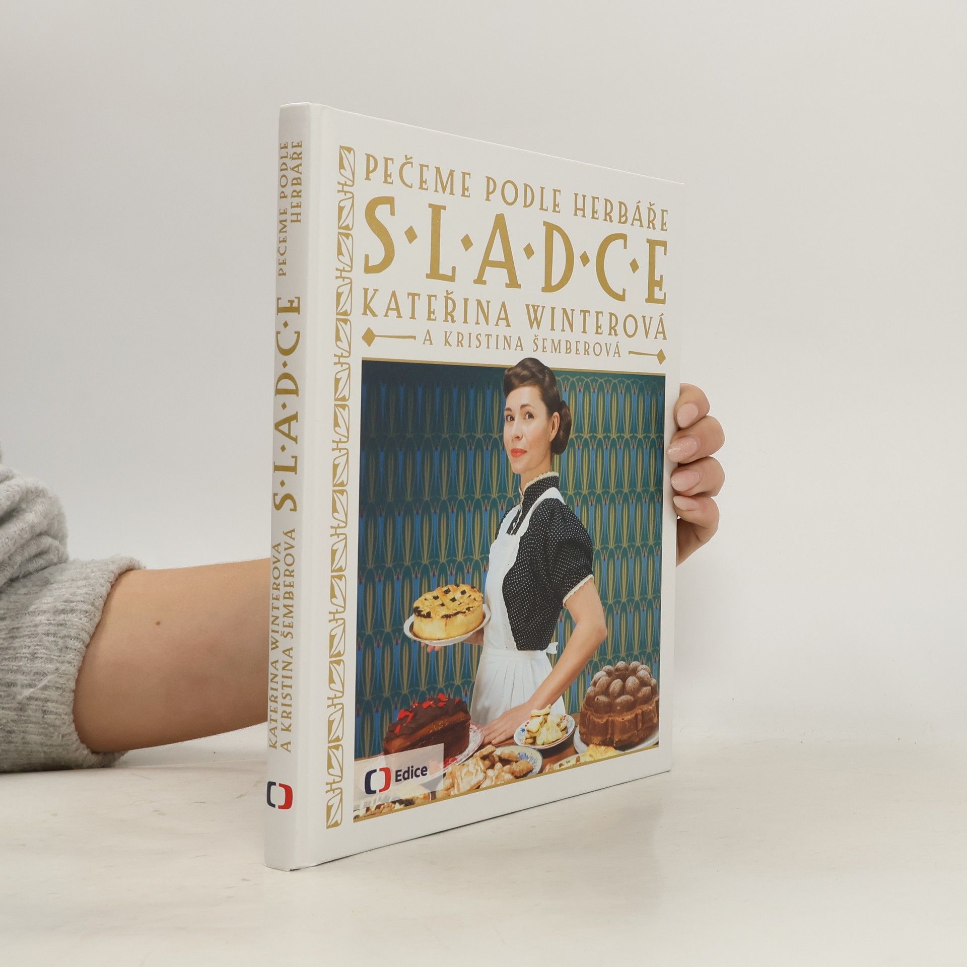 Kateřina Winterová Pečeme podle herbáře sladce