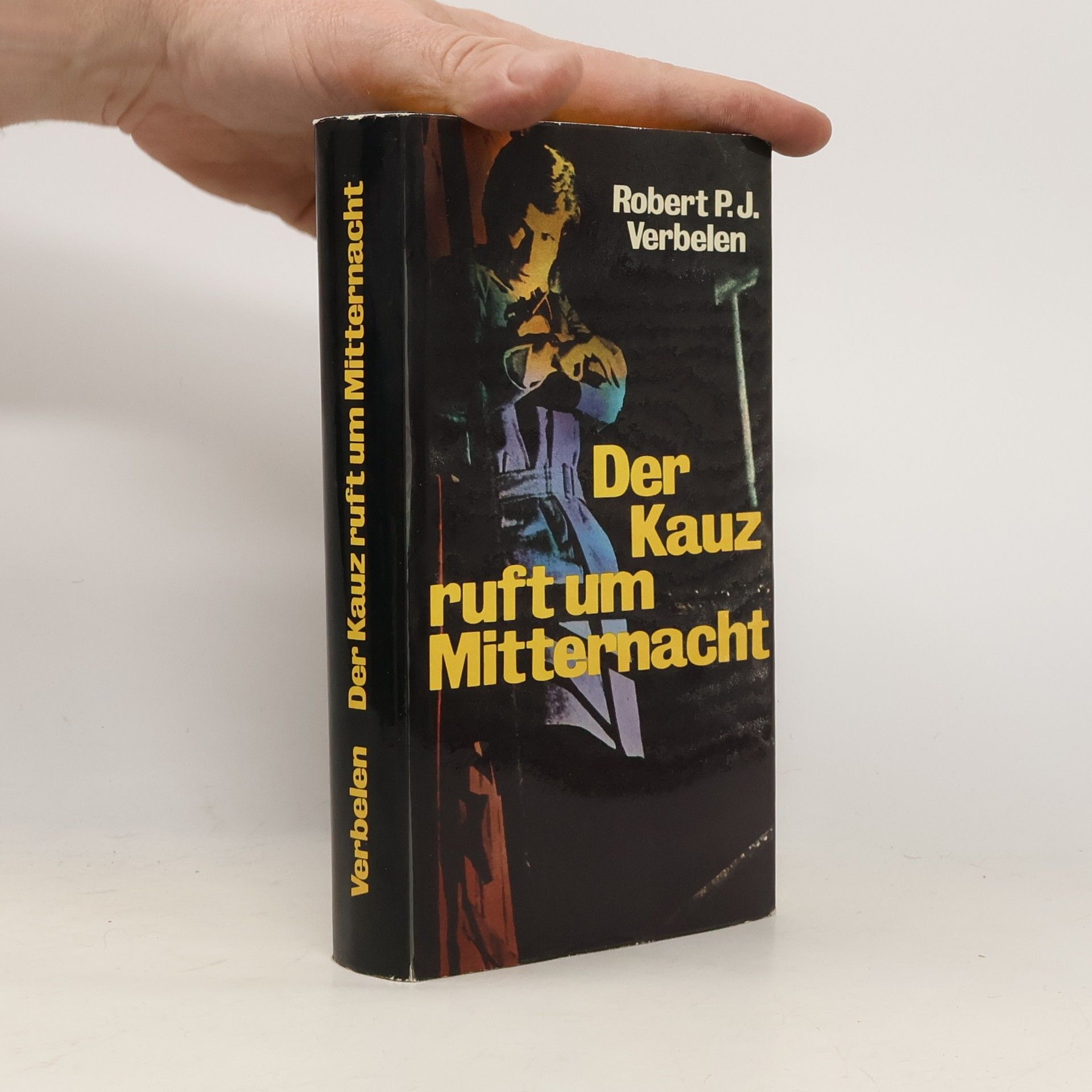 Robert Jan Verbelen Der Kauz ruft um Mitternacht