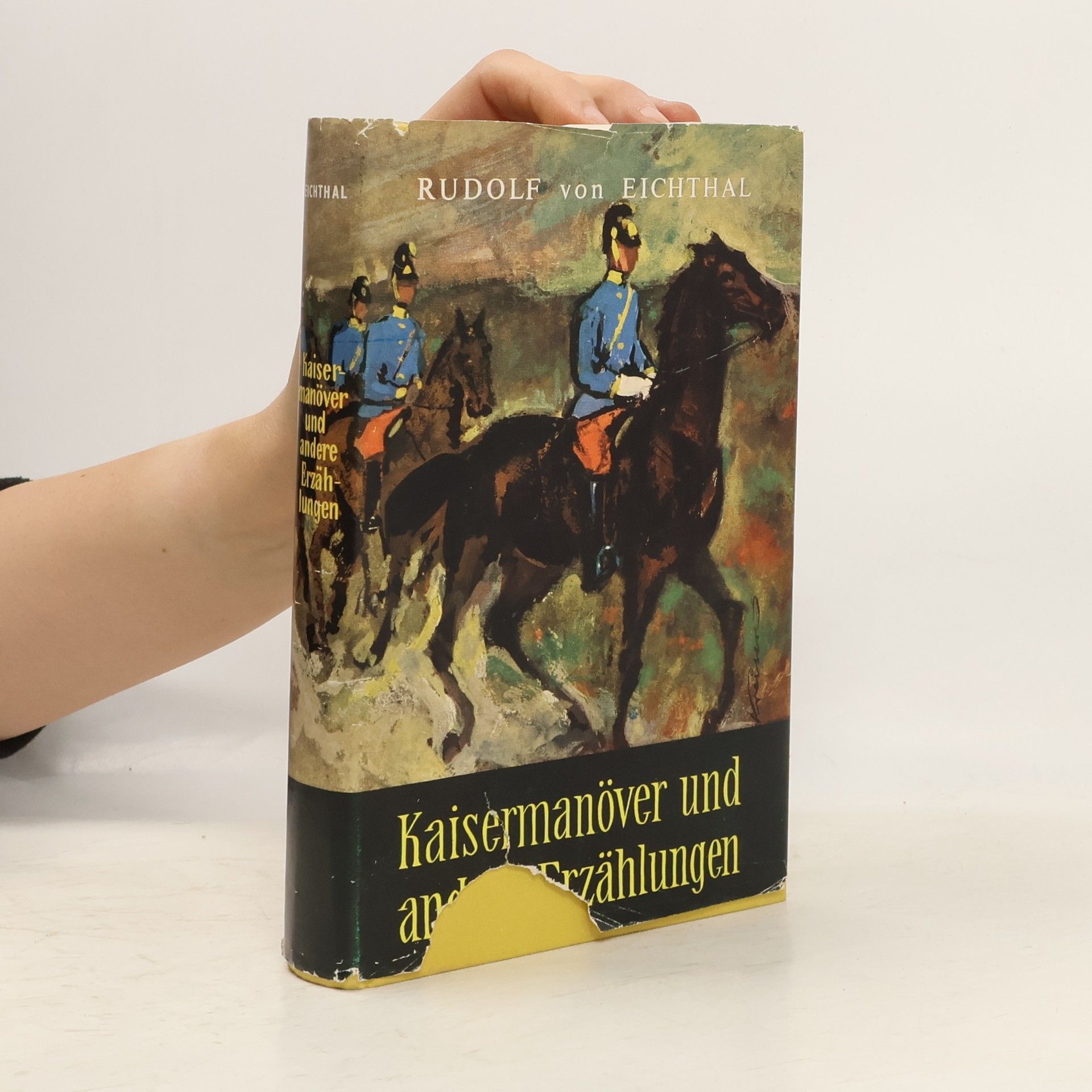 Rudolf von Eichthal Kaisermanöver und andere Arzälungen