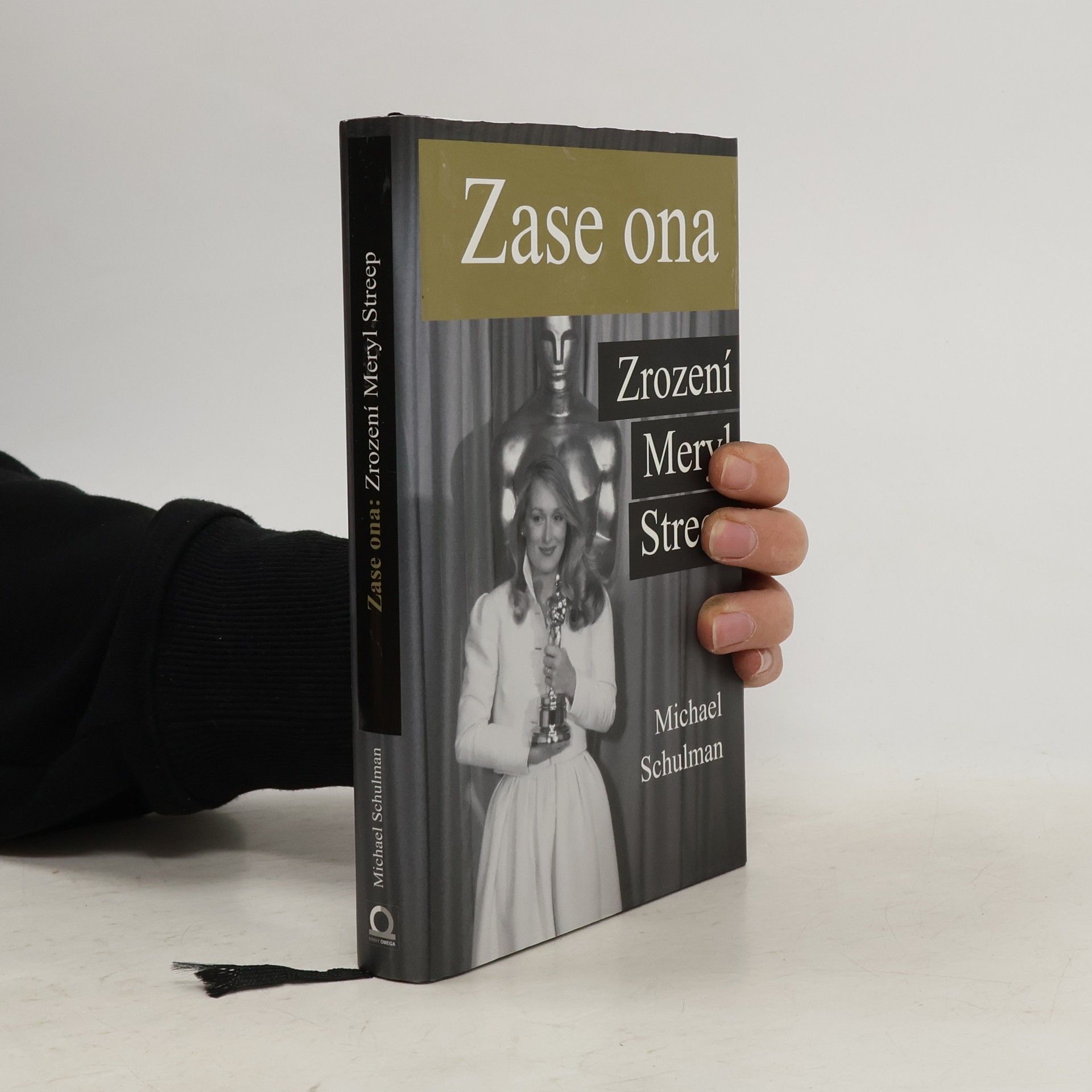 Michael Schulman Zase ona. Zrození Meryl Streep