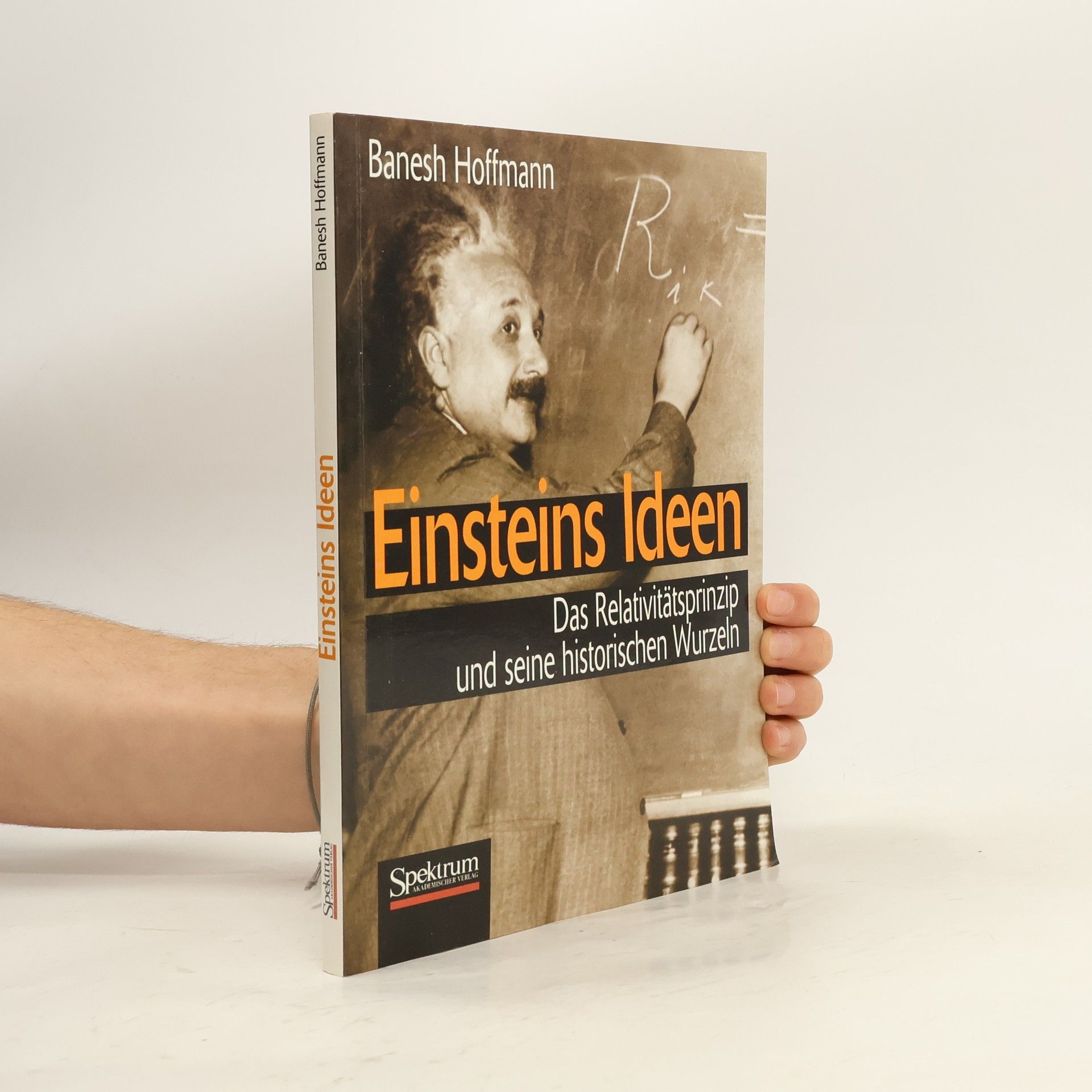 Banesh Hoffmann Einsteins Ideen