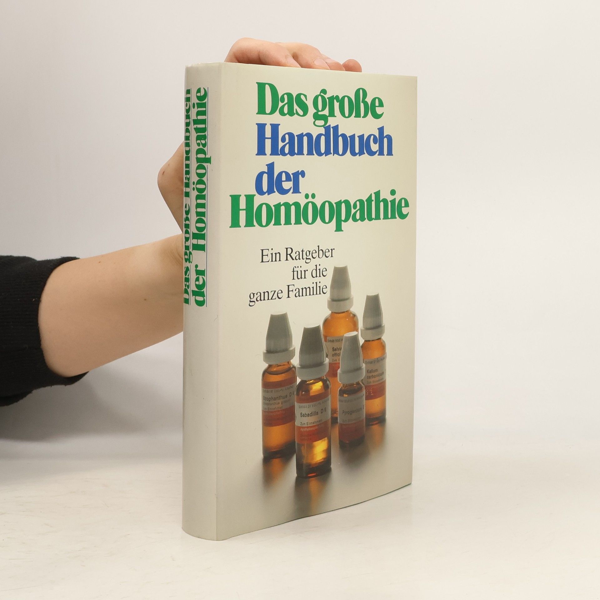 Das große Handbuch der Homöopathie