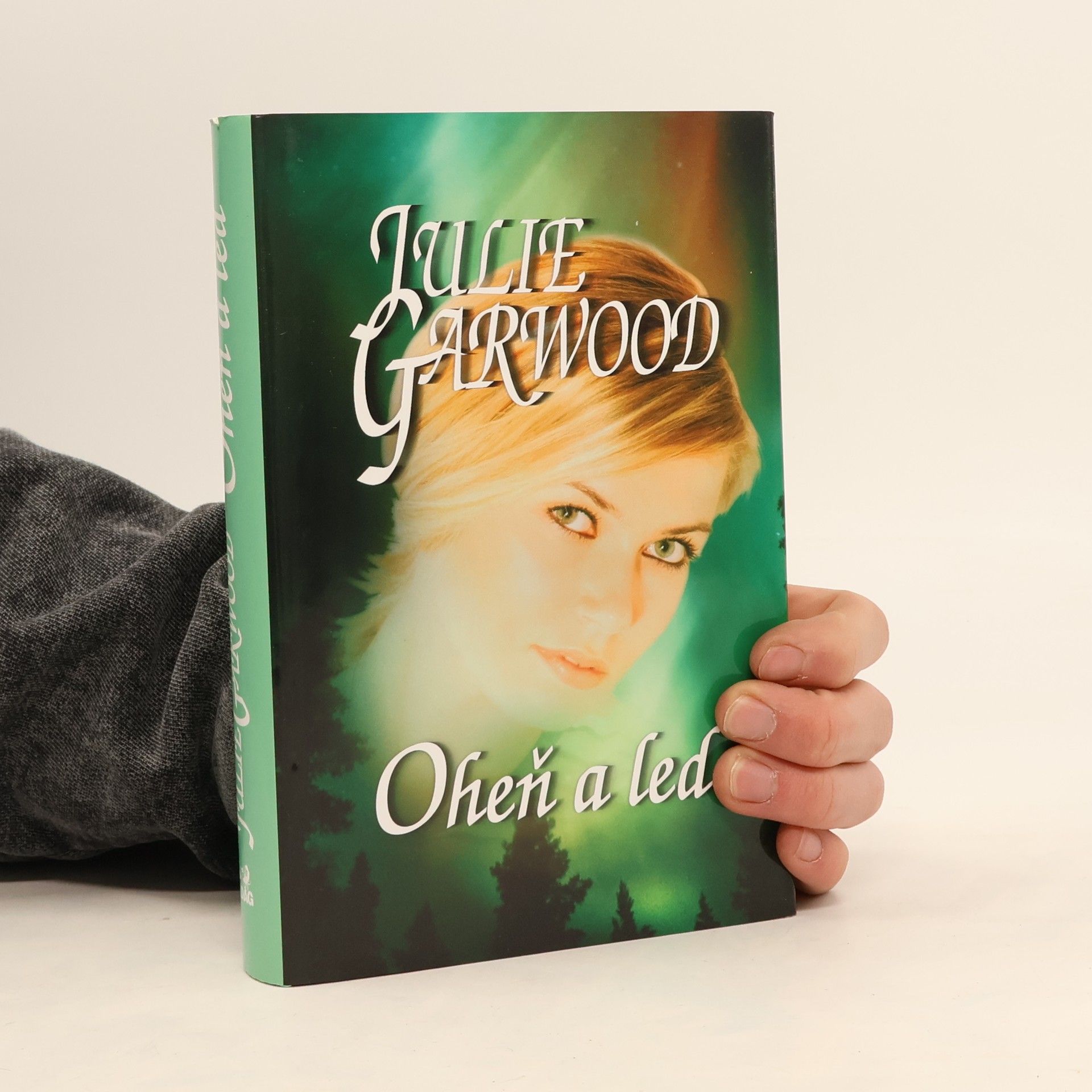 Julie Garwood Oheň a led