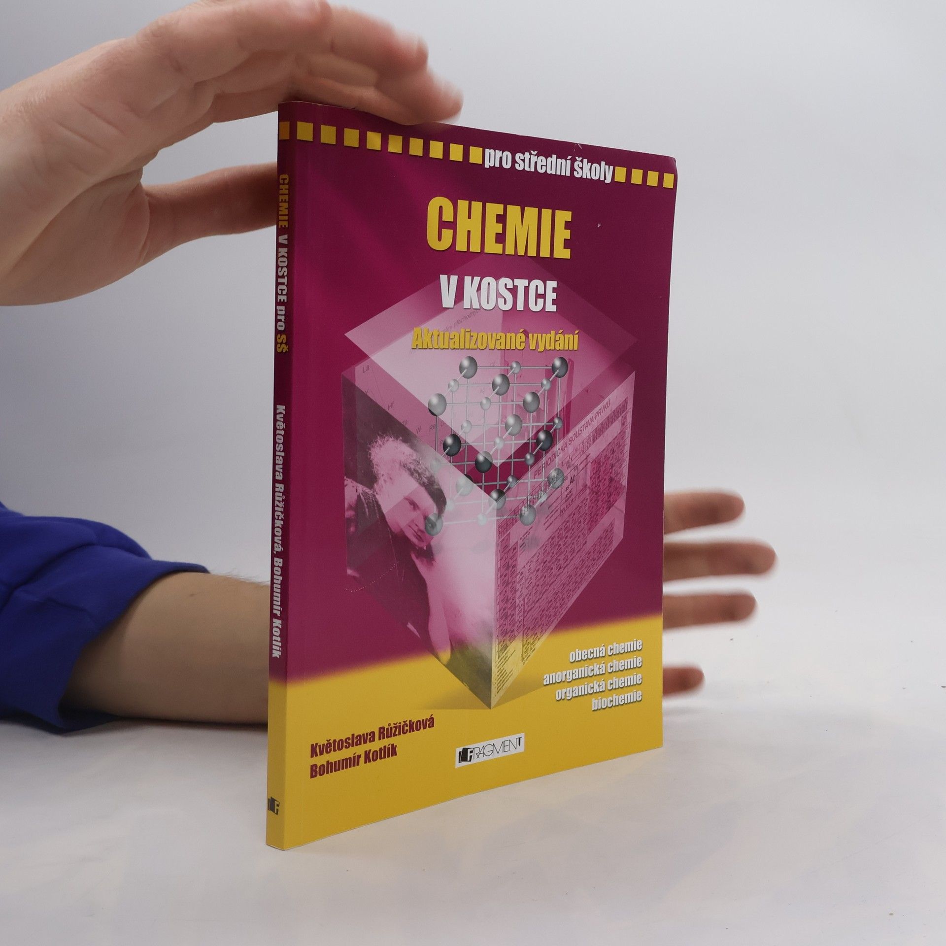 Květoslava Růžičková Chemie v kostce