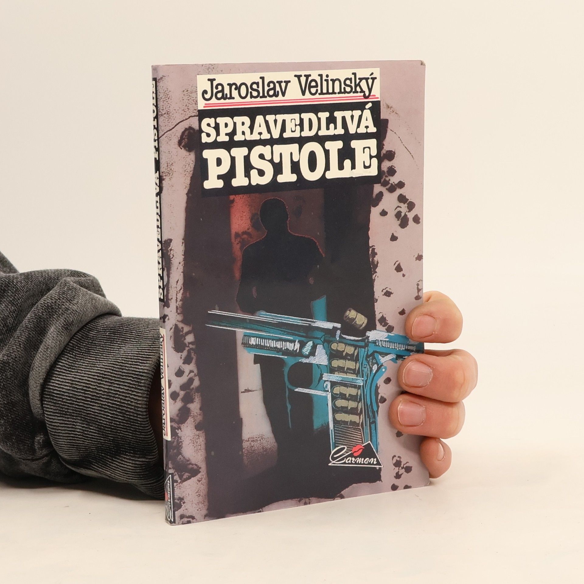 Jaroslav Velinský Spravedlivá pistole