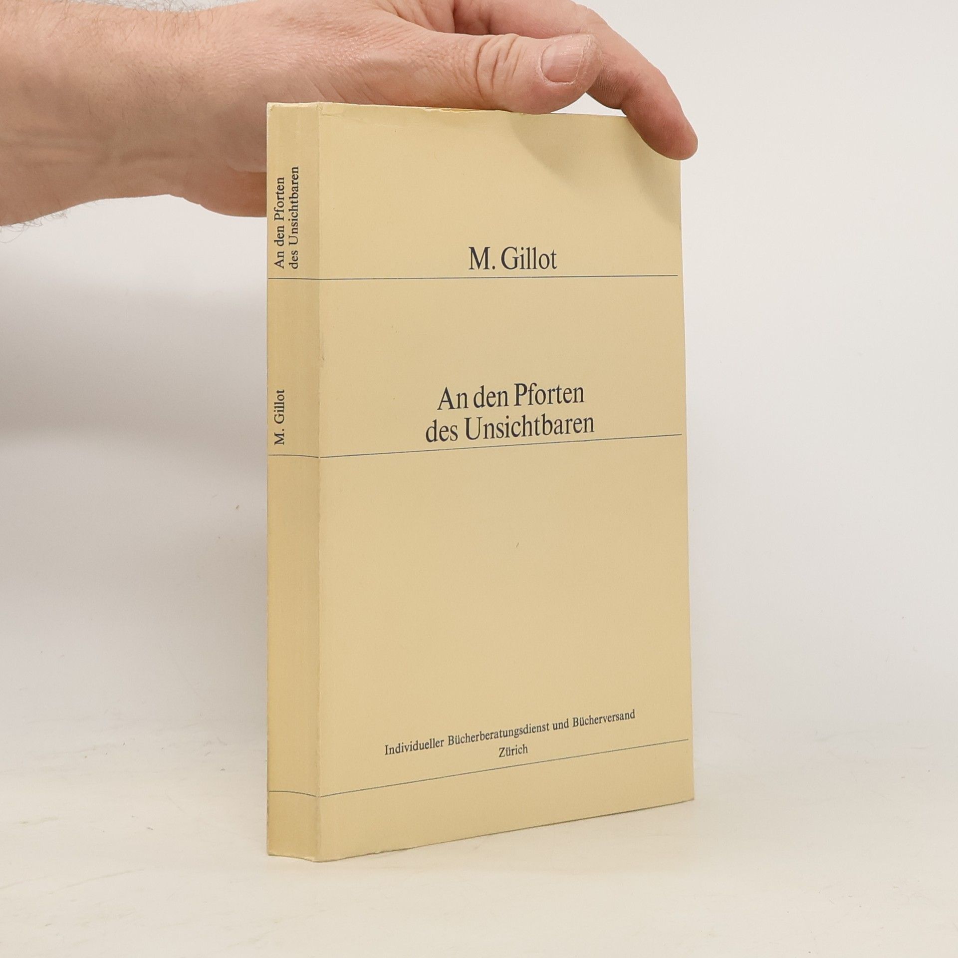 M. Gillot  An den Pforten des Unsichtbaren