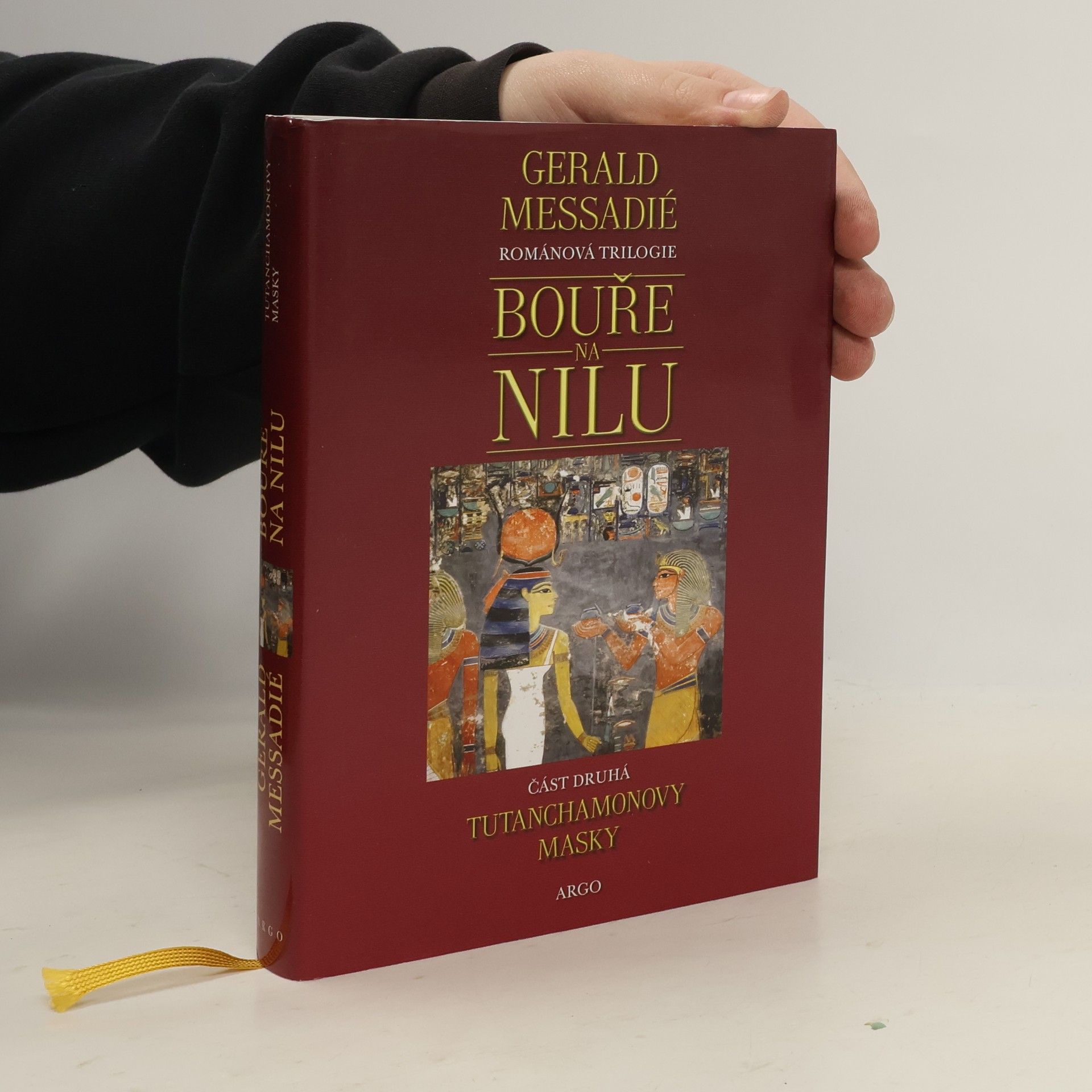 Gerald Messadié Bouře na Nilu. 2. díl. Tutanchamonovy masky