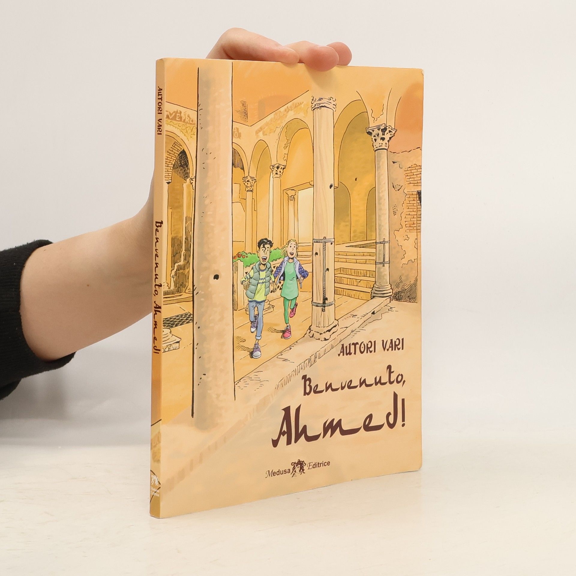 AA.VV. Benvenuto, Ahmed! Con e-book. Con espansione online