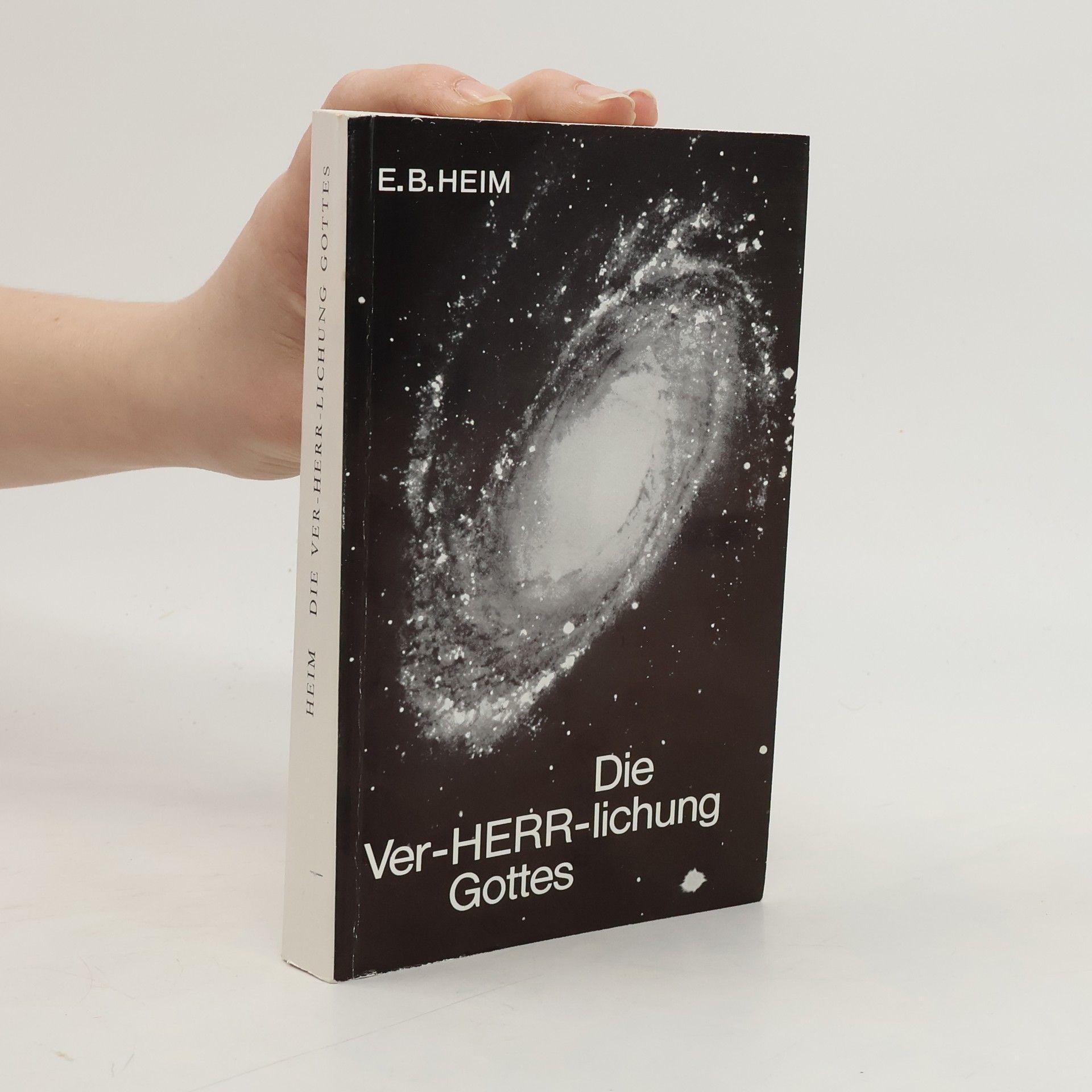 Erwin Bernhard Heim Die Ver-HERR-lichung Gottes