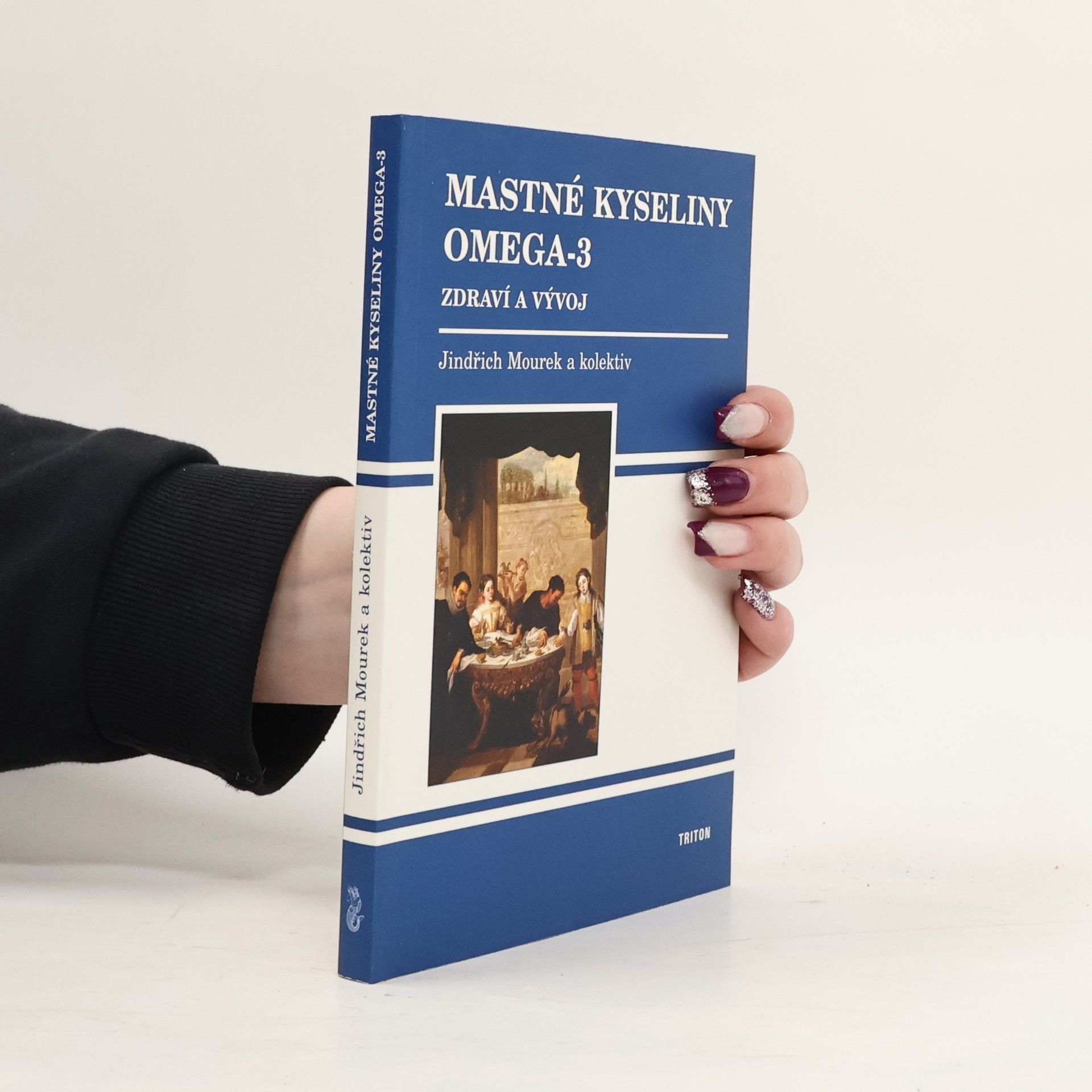 Jindřich Mourek Mastné kyseliny Omega-3: zdraví a vývoj