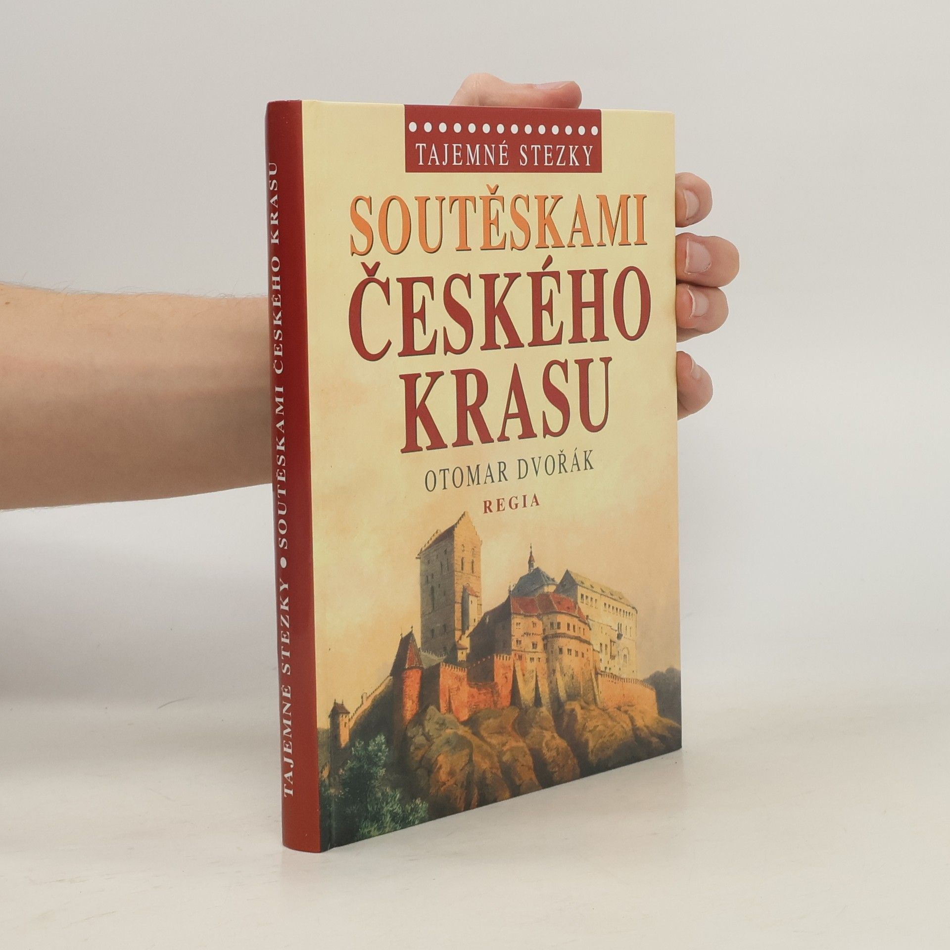 Otomar Dvořák Soutěskami Českého krasu