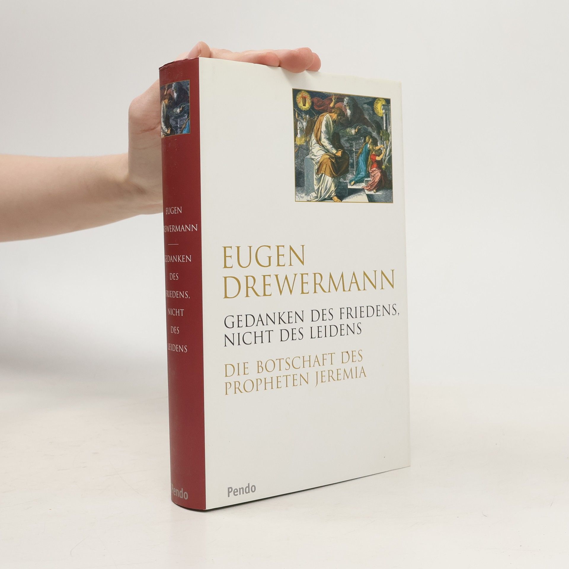 Eugen Drewermann Gedanken des Friedens, nicht des Leidens