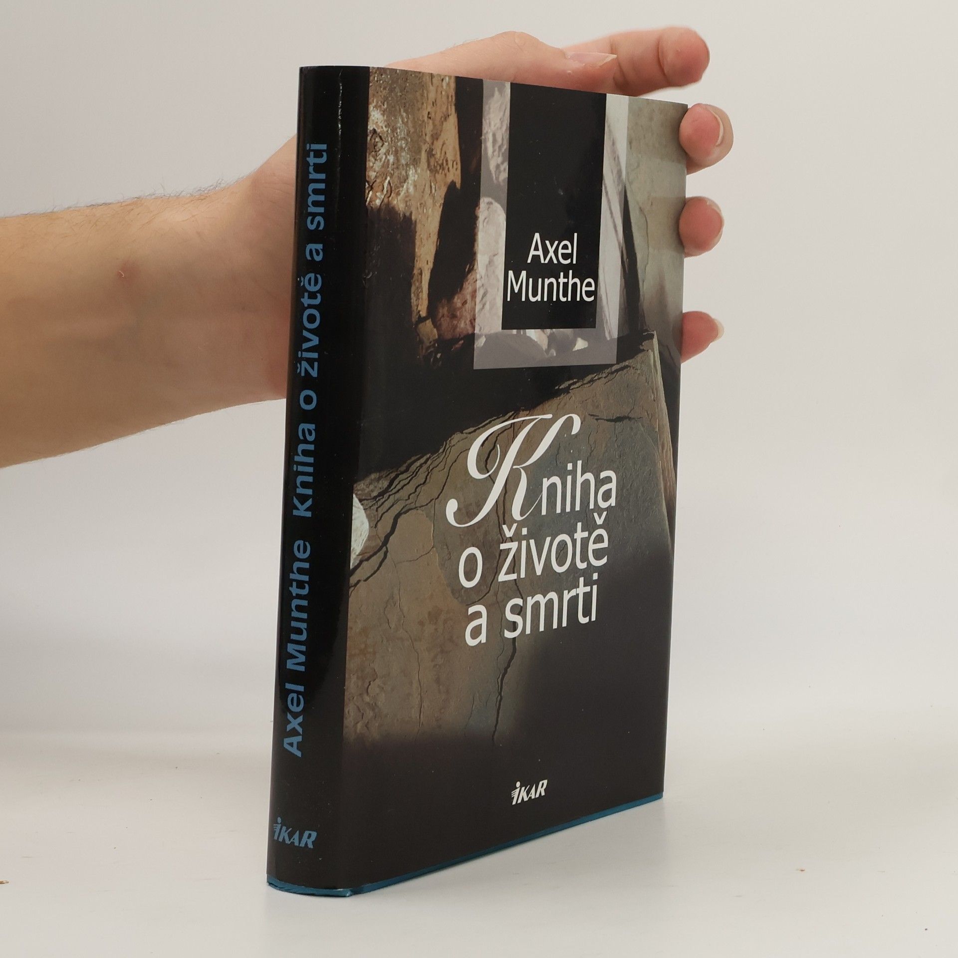 Axel Munthe Kniha o životě a smrti