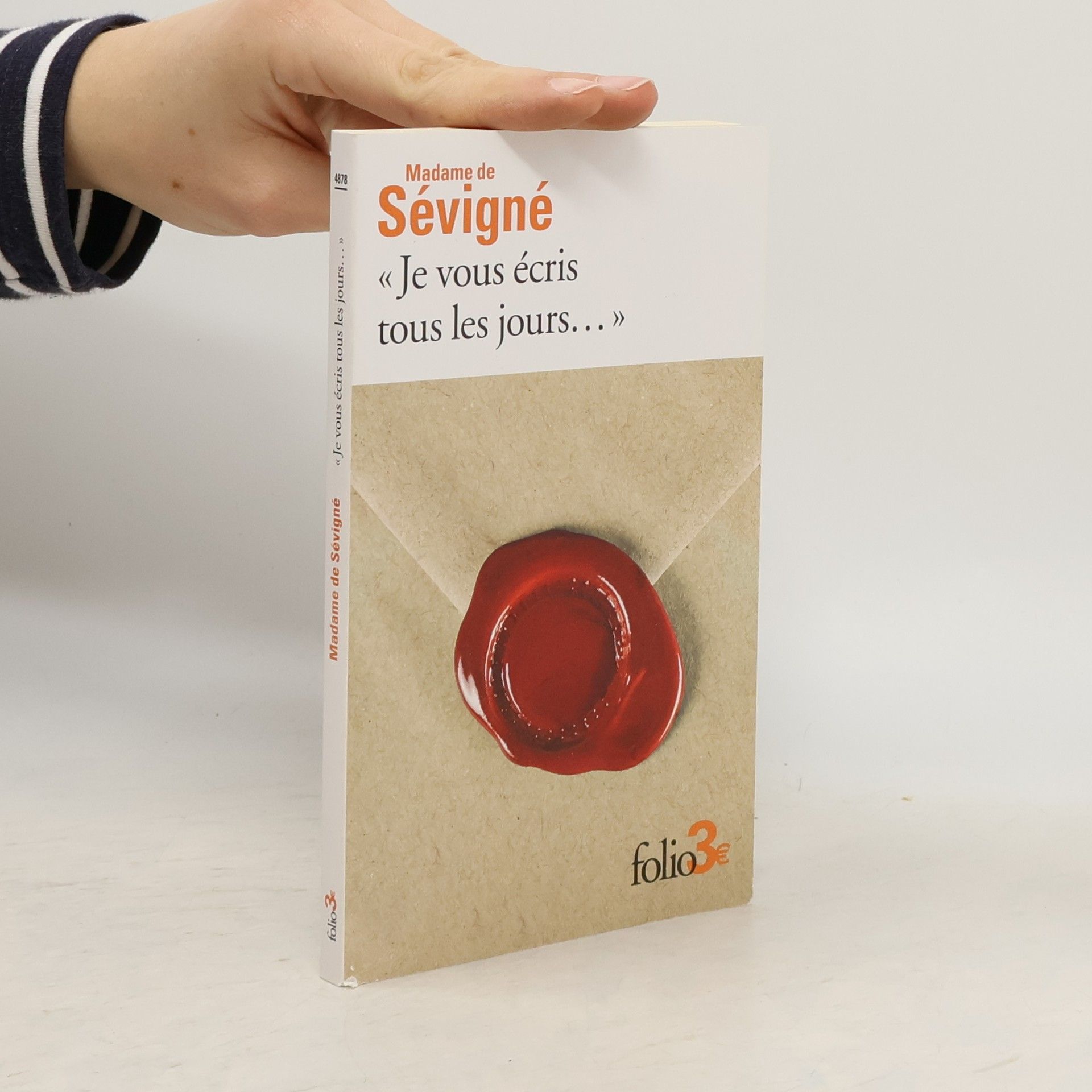 Madame de Sévigné Je vous écris tous les jours...