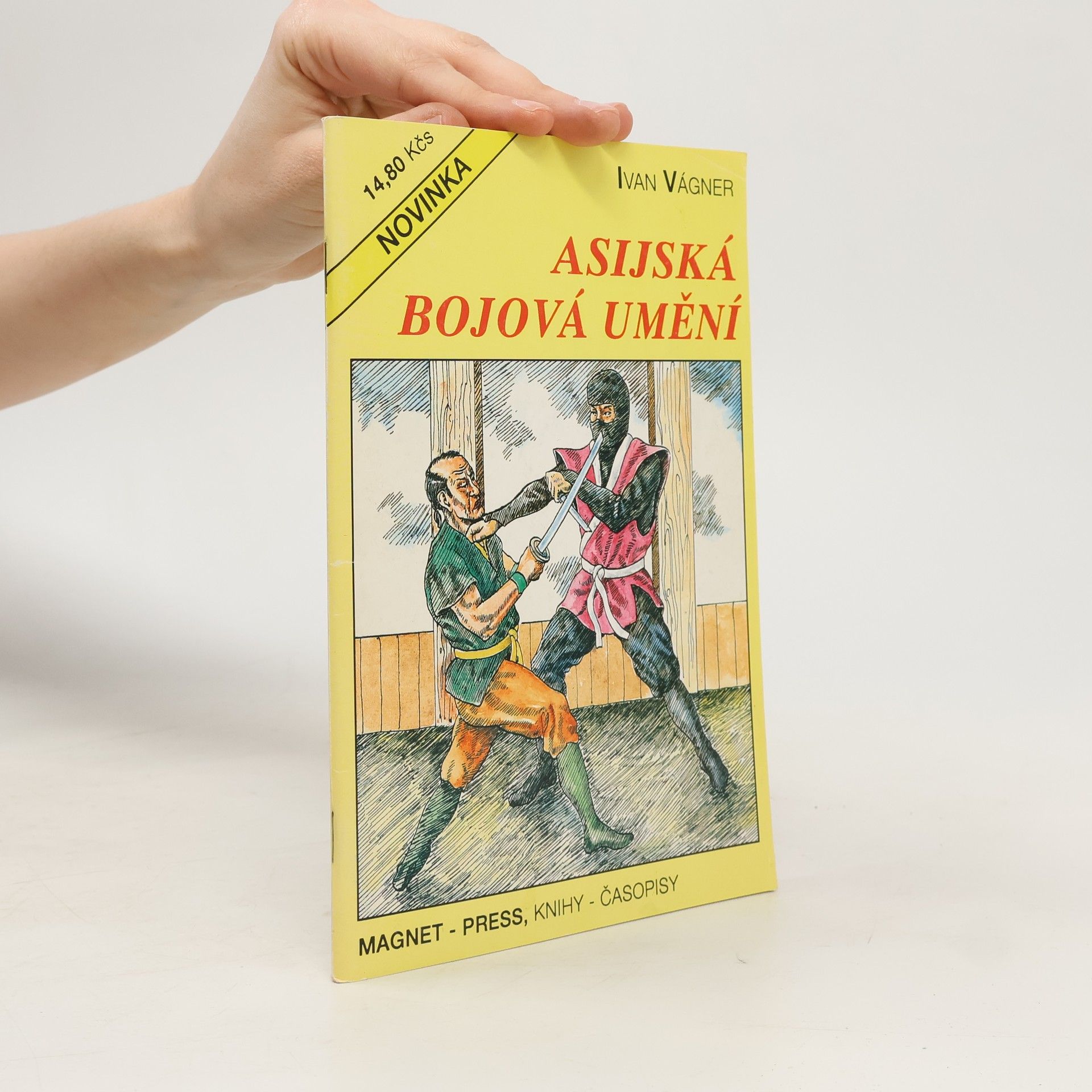 Ivan Vágner Asijská bojová umění