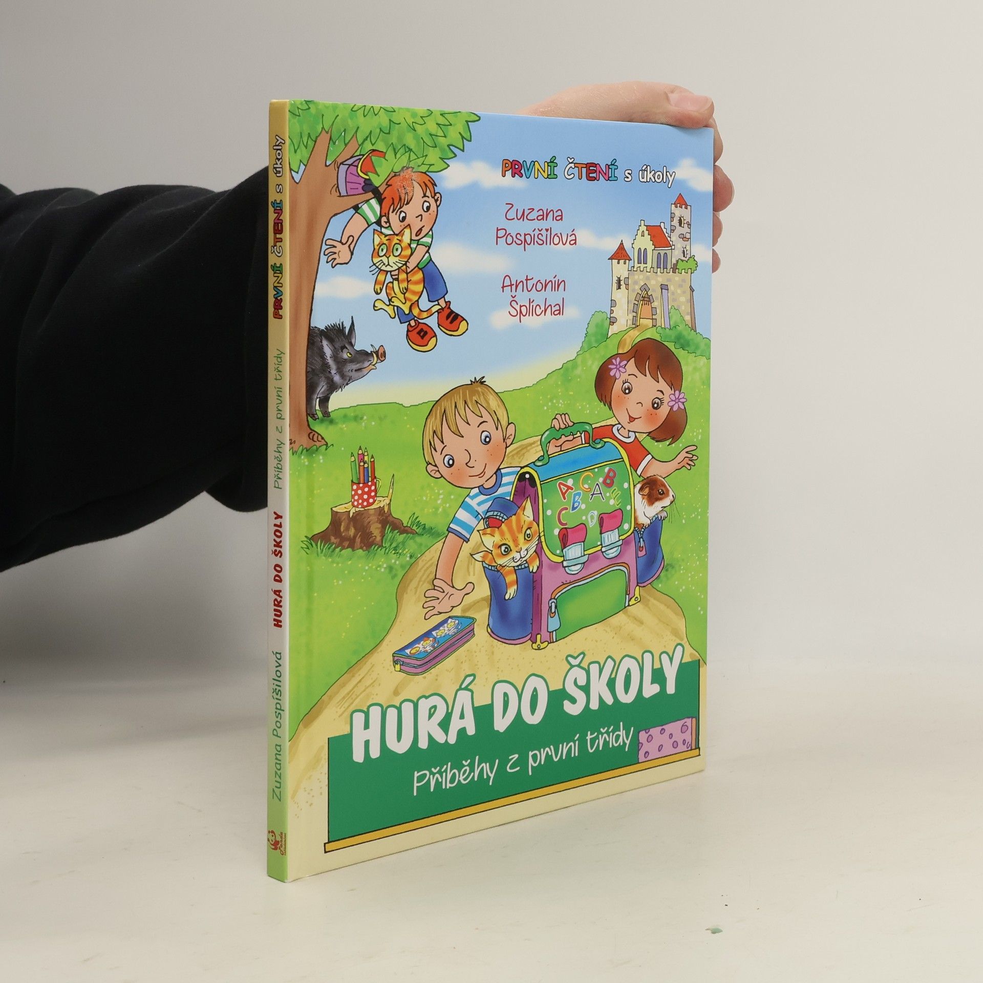 Zuzana Pospíšilová Hurá do školy. Příběhy z první třídy