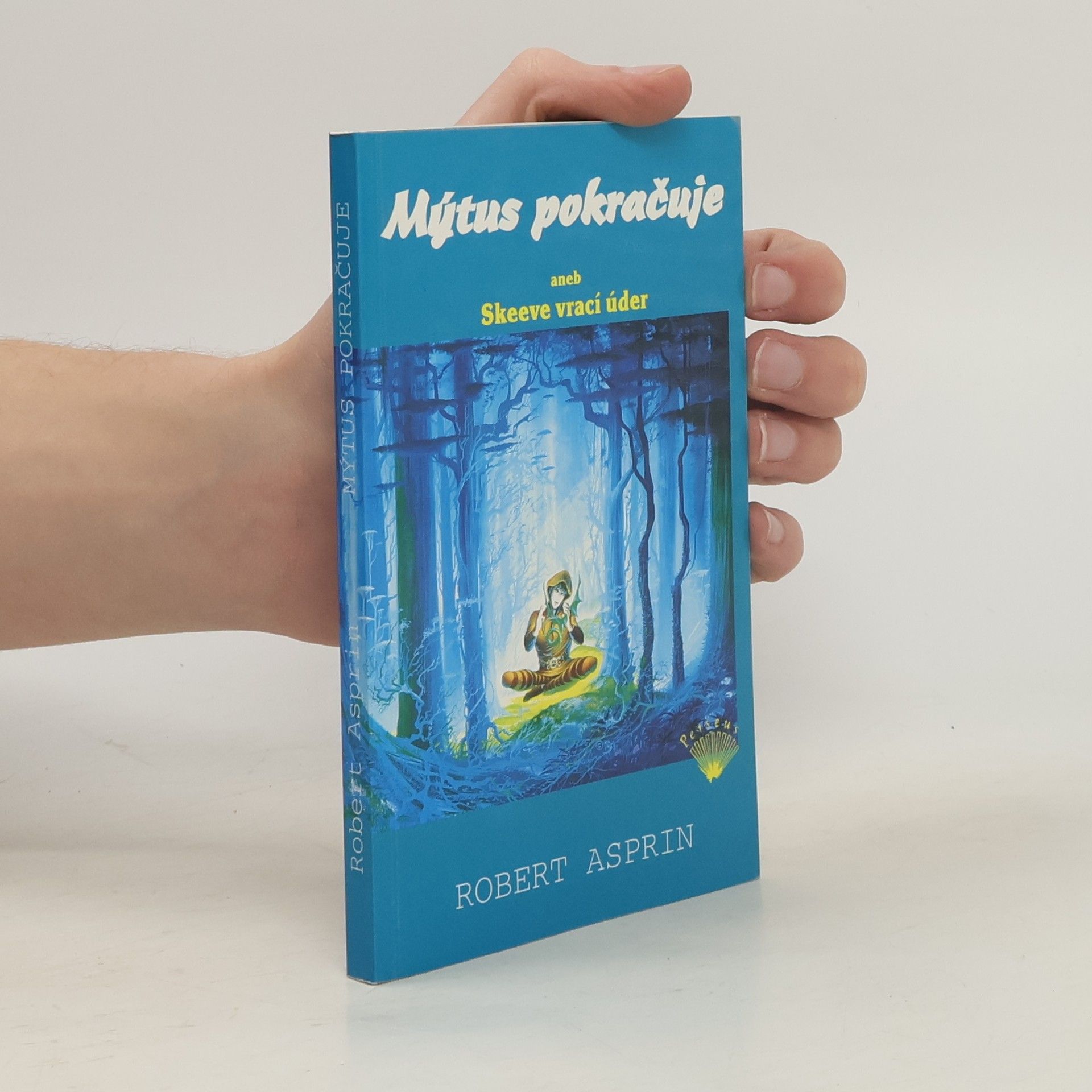 Robert Lynn Asprin Mýtus pokračuje, aneb, Skeeve vrací úder