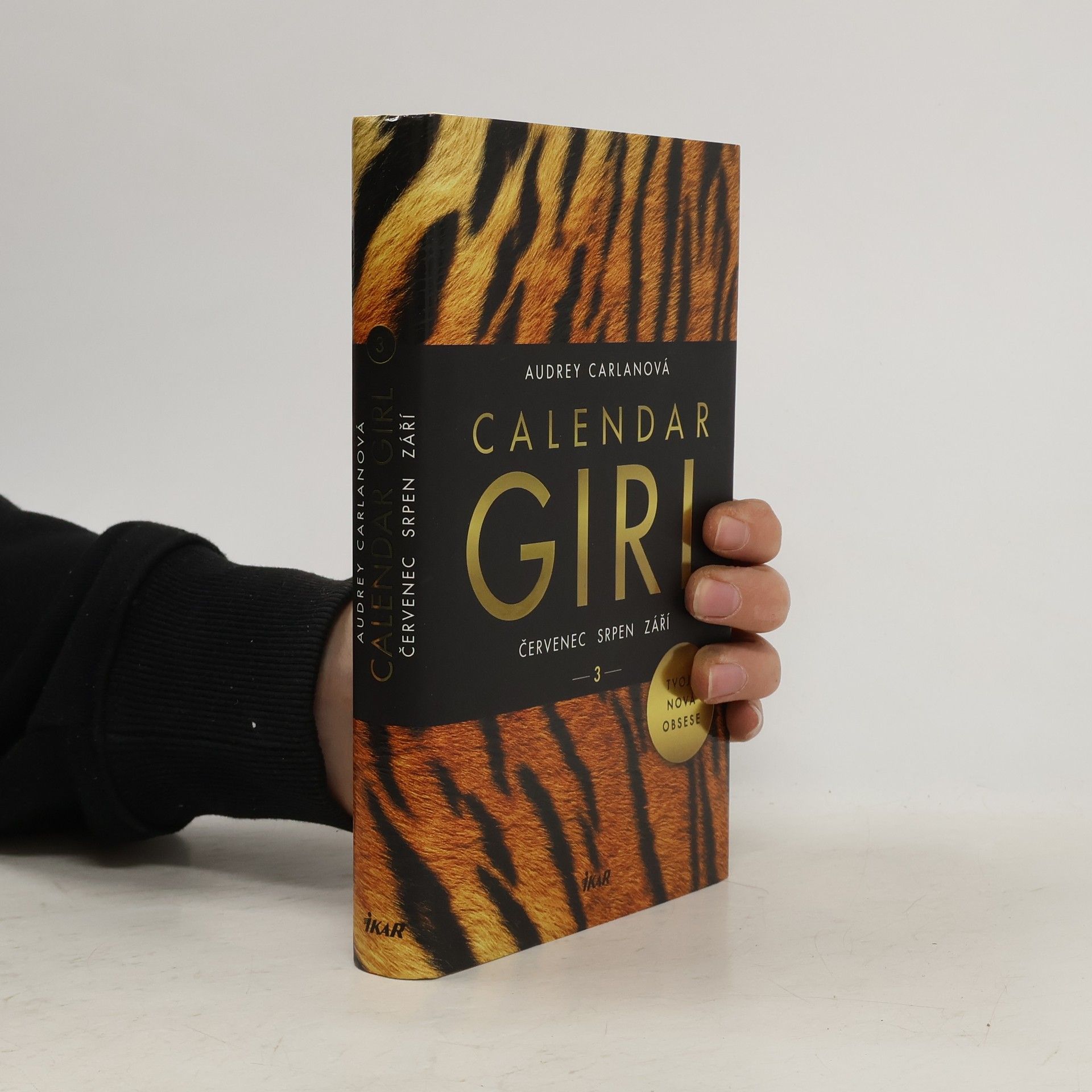 Audrey Carlan Calendar girl. 3, Červenec, srpen, září