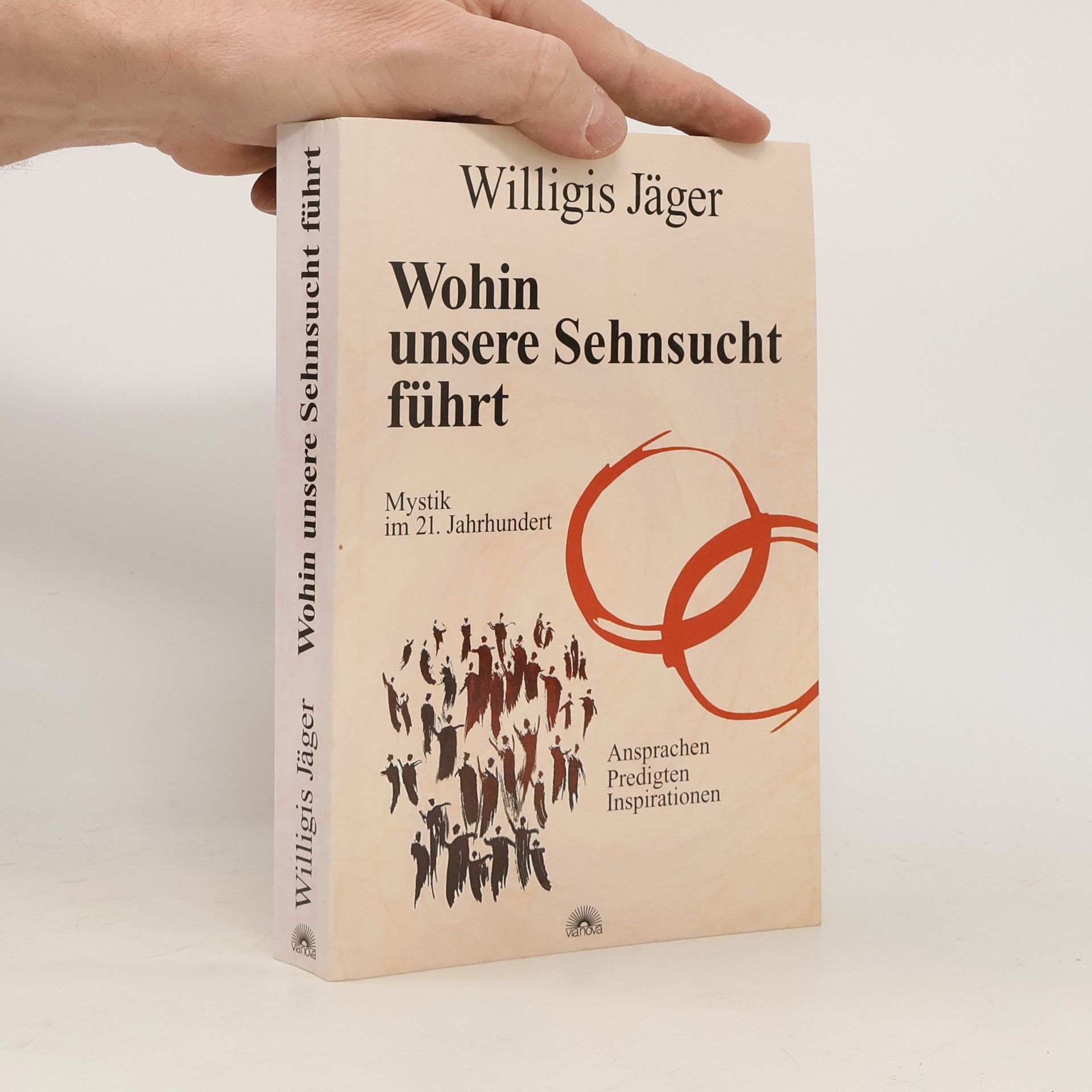 Willigis Jäger Wohin unsere Sehnsucht führt