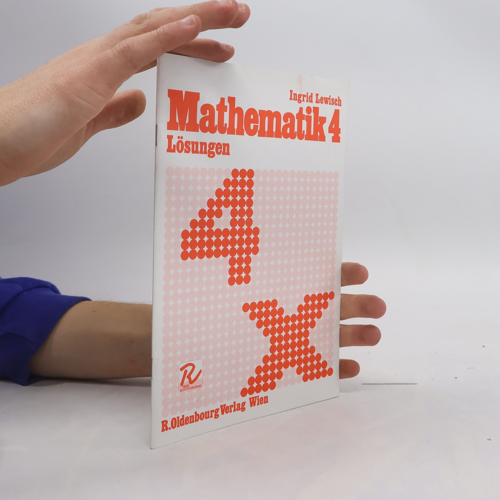 Mathematik: Verstehen - Üben - Anwenden; für die ... Klasse der Hauptschulen und allgemeinbildenden höheren Schulen. 4 für die 4. Klasse: Lösungen