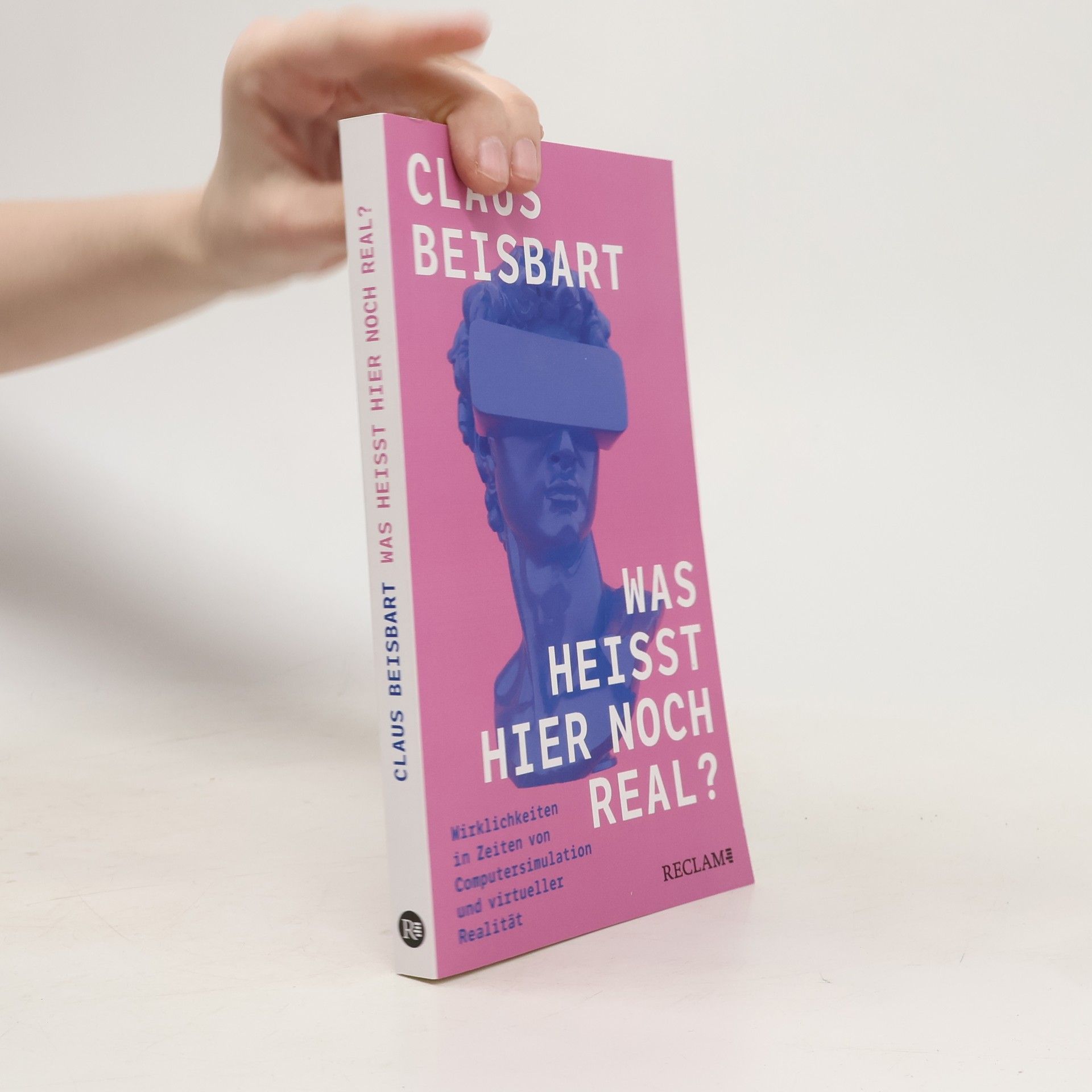 Claus Beisbart Was heißt hier noch real?