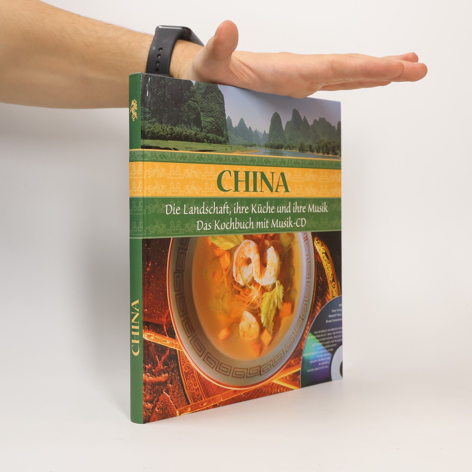 Autores varios China. Die Landschaft, ihre Küche und ihre Musik
