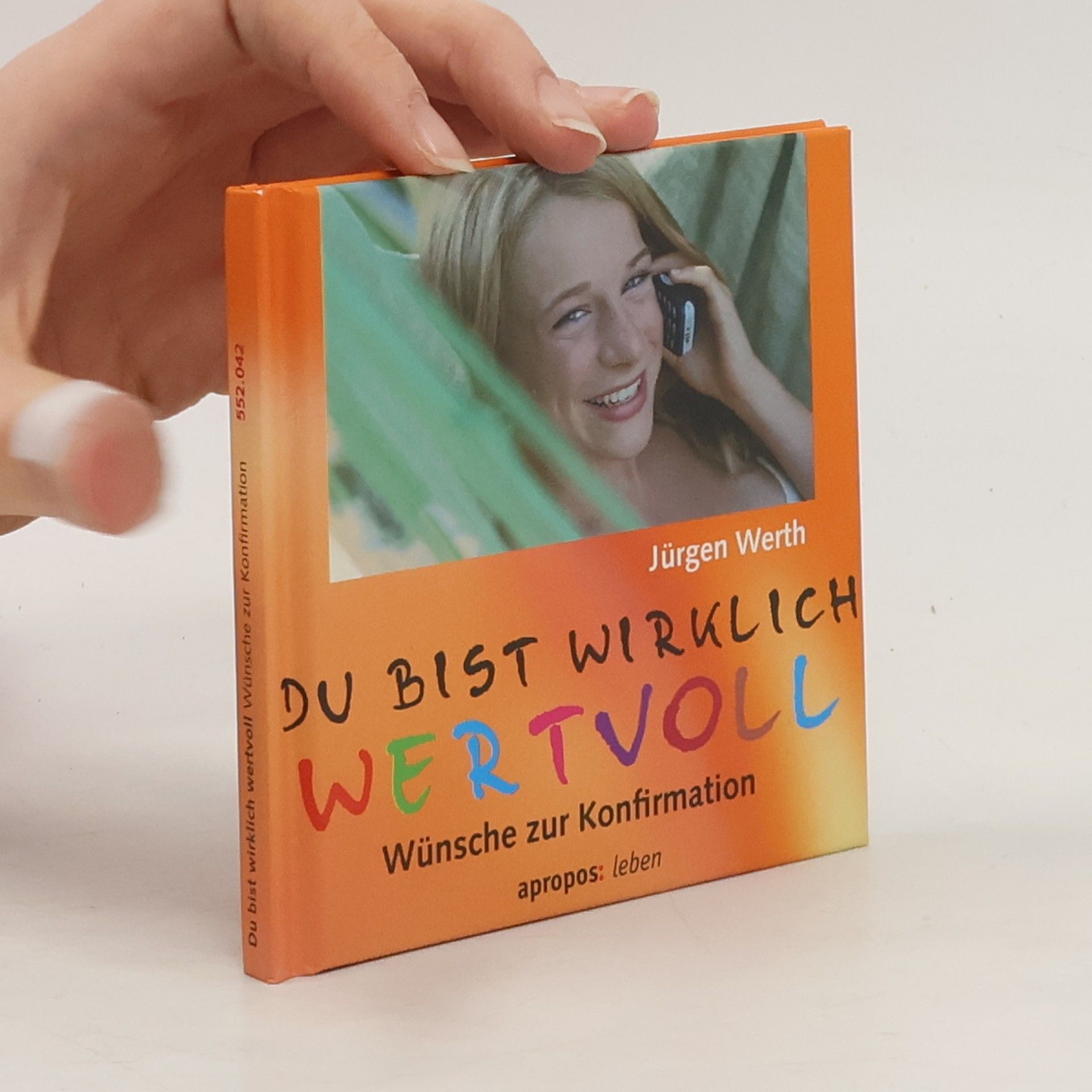 Du bist wirklich wertvoll. Wünsche zur Konfirmation