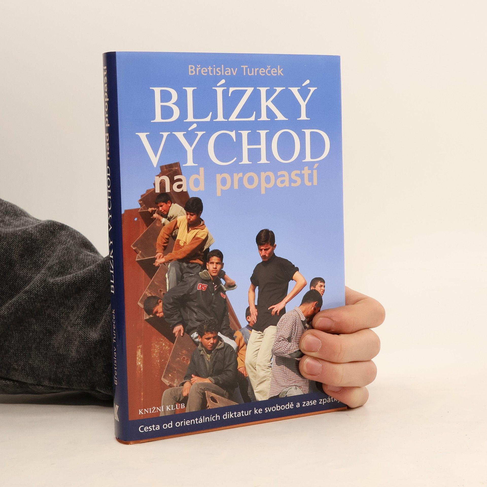 Břetislav Tureček Blízký východ nad propastí